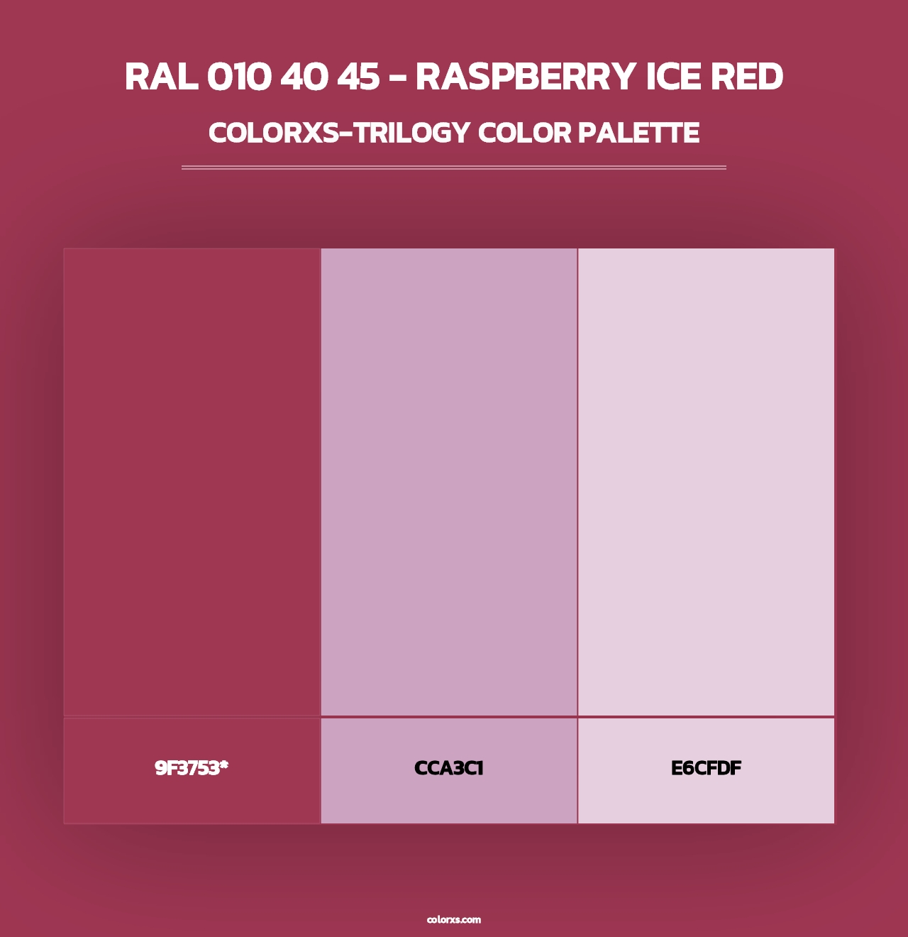 RAL 010 40 45 - Raspberry Ice Red - Colorxs Trilogy Palette