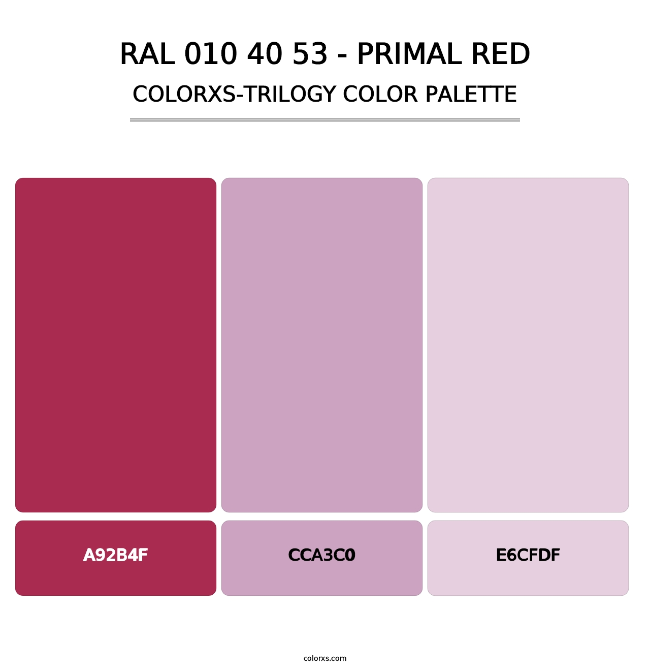 RAL 010 40 53 - Primal Red - Colorxs Trilogy Palette
