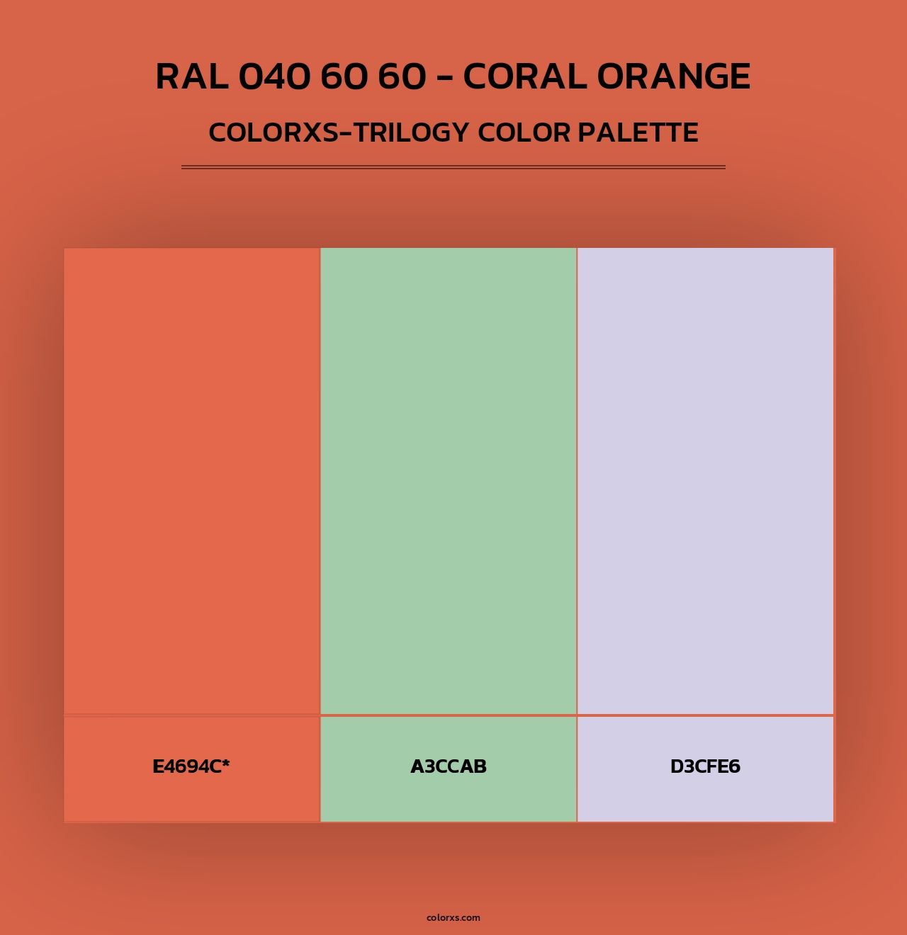 RAL 040 60 60 - Coral Orange - Colorxs Trilogy Palette