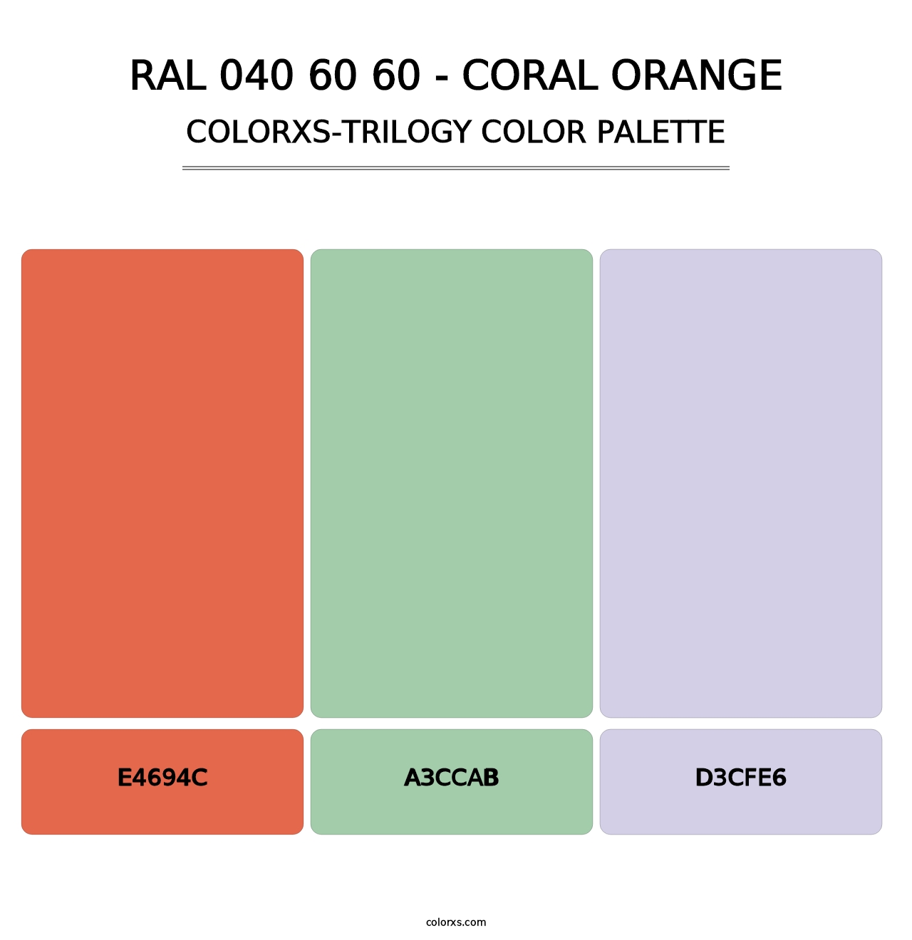 RAL 040 60 60 - Coral Orange - Colorxs Trilogy Palette