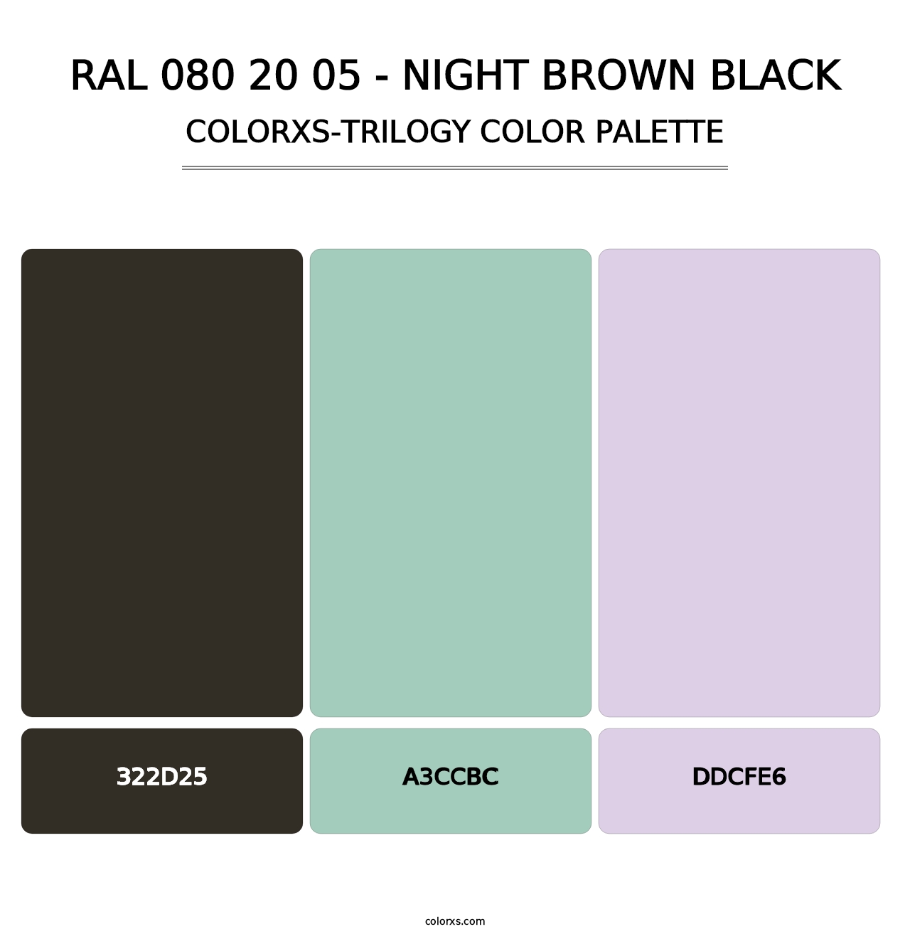 RAL 080 20 05 - Night Brown Black - Colorxs Trilogy Palette