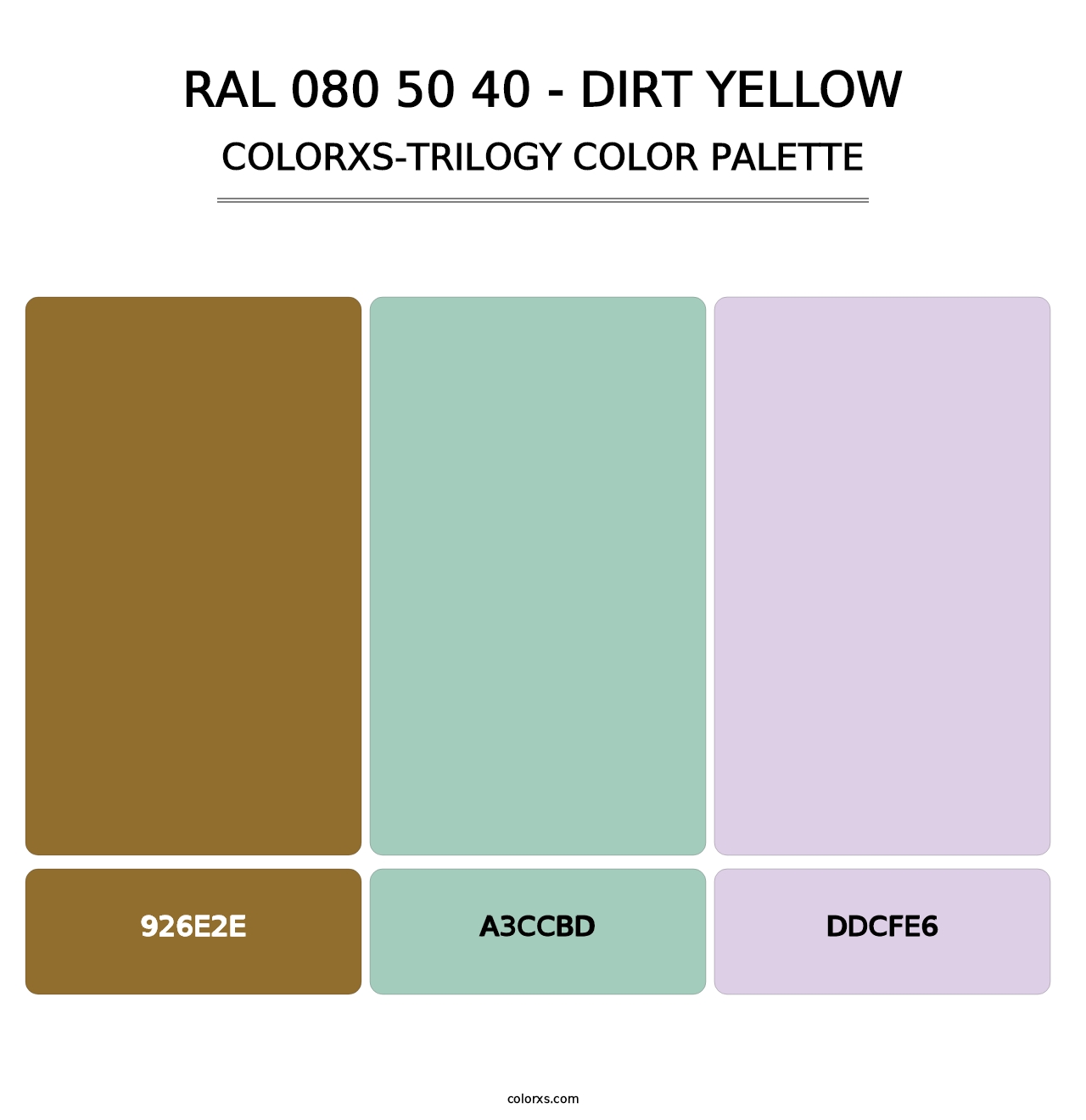 RAL 080 50 40 - Dirt Yellow - Colorxs Trilogy Palette