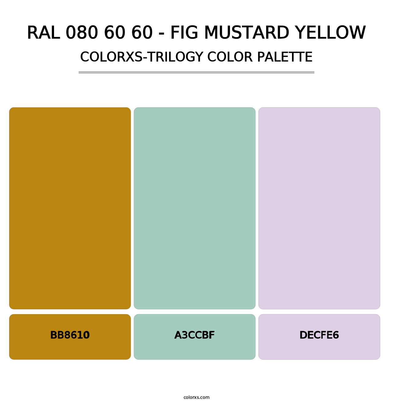 RAL 080 60 60 - Fig Mustard Yellow - Colorxs Trilogy Palette