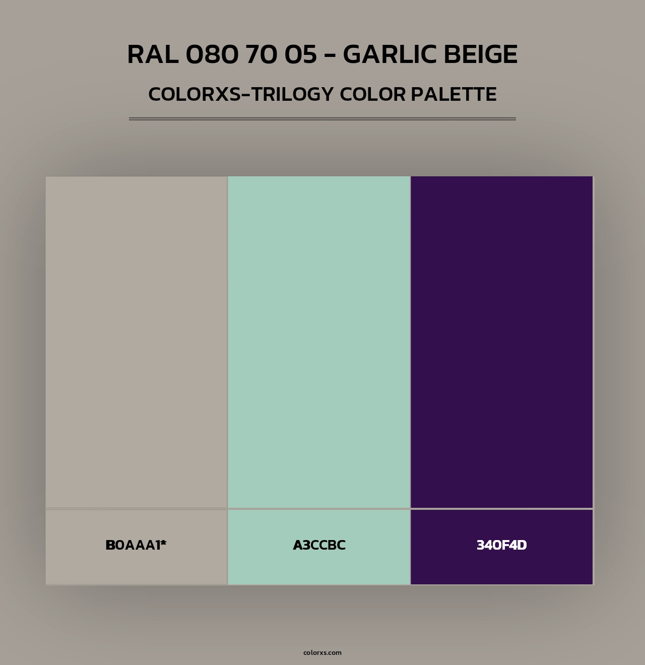 RAL 080 70 05 - Garlic Beige - Colorxs Trilogy Palette