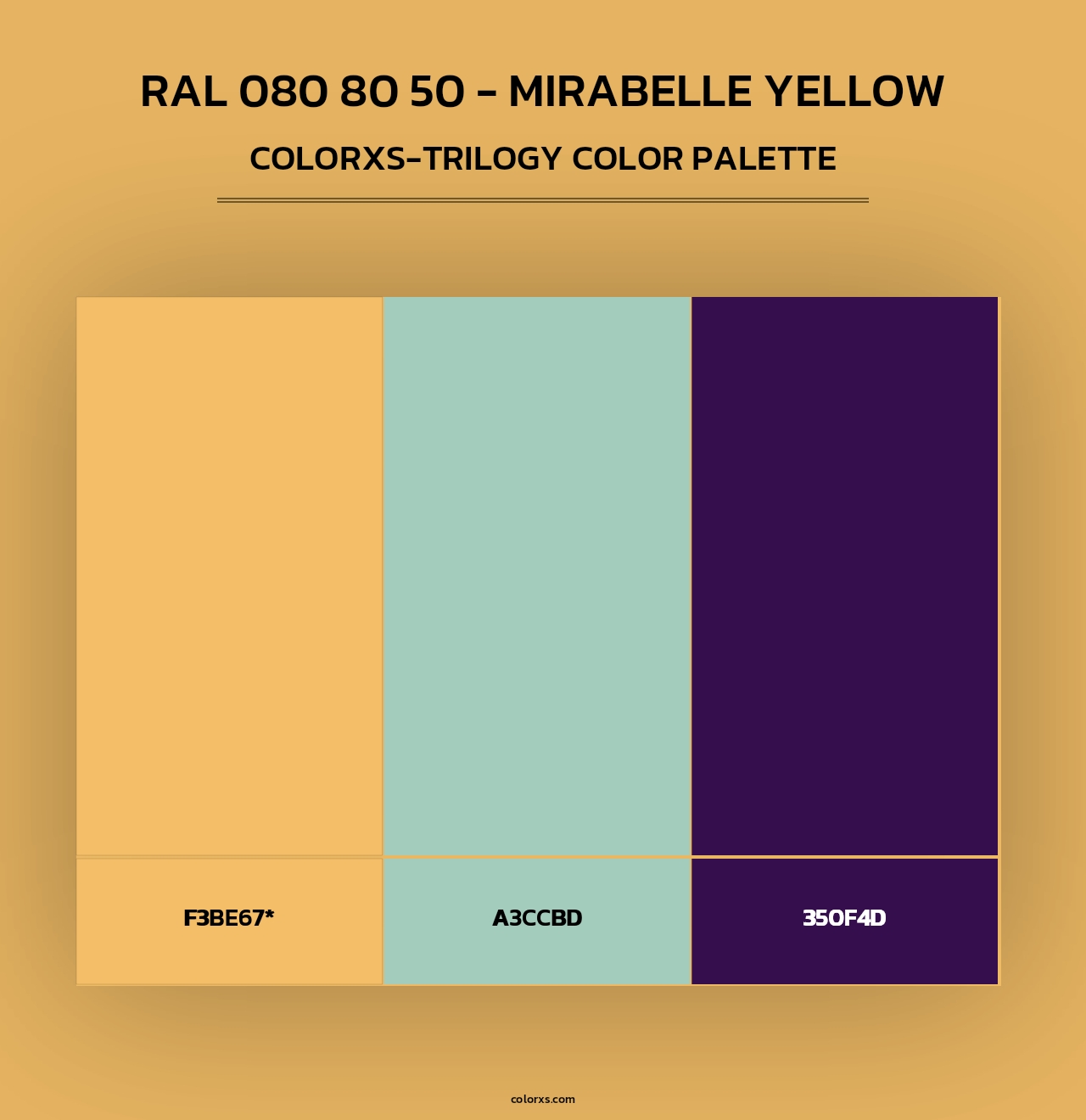 RAL 080 80 50 - Mirabelle Yellow - Colorxs Trilogy Palette