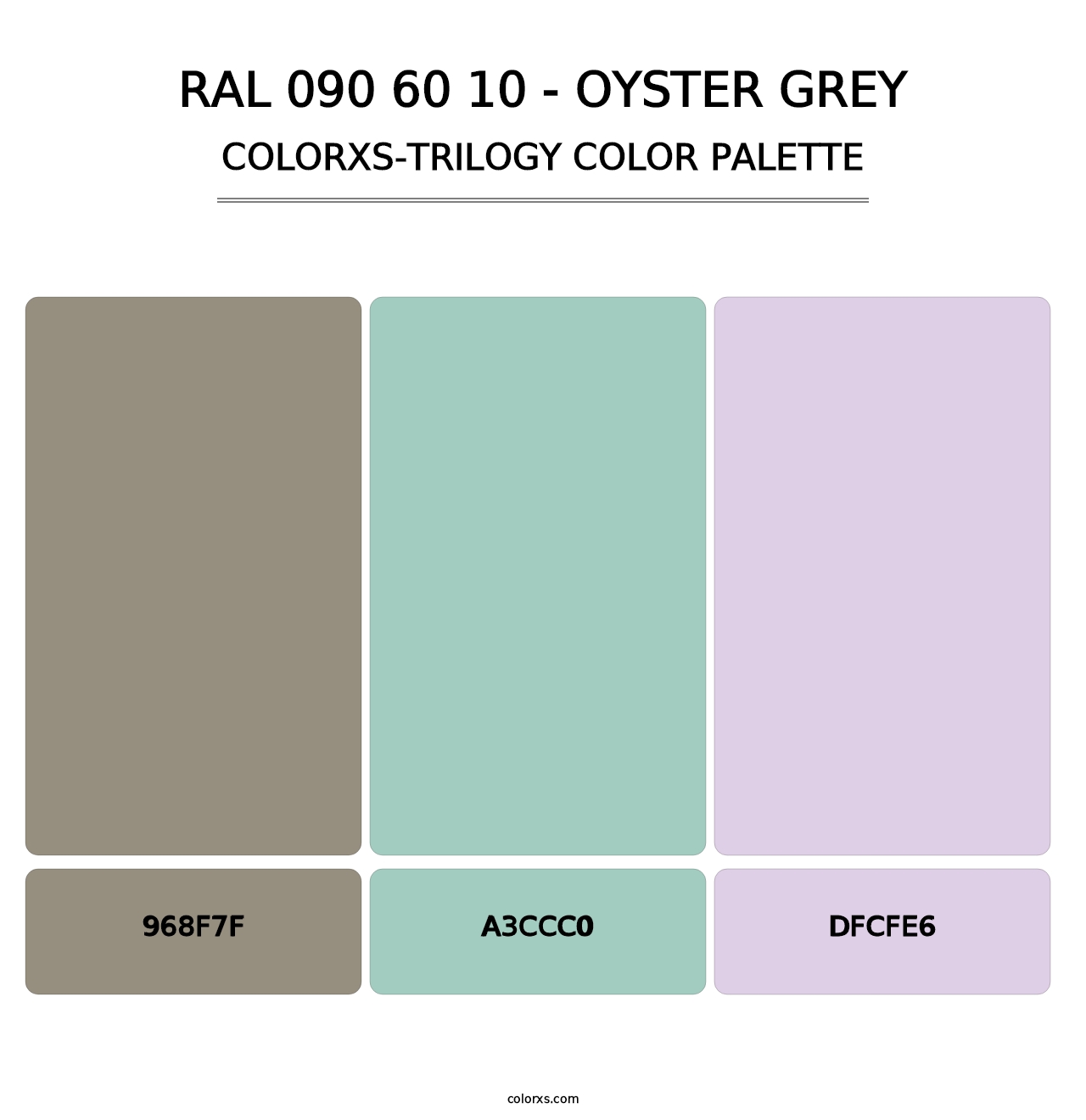 RAL 090 60 10 - Oyster Grey - Colorxs Trilogy Palette