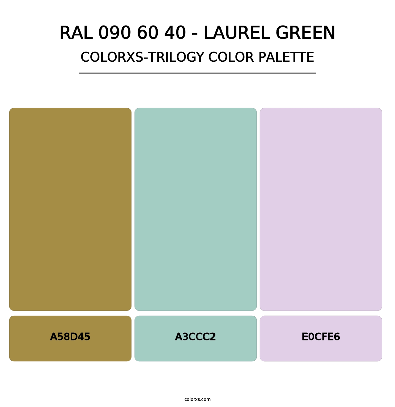 RAL 090 60 40 - Laurel Green - Colorxs Trilogy Palette