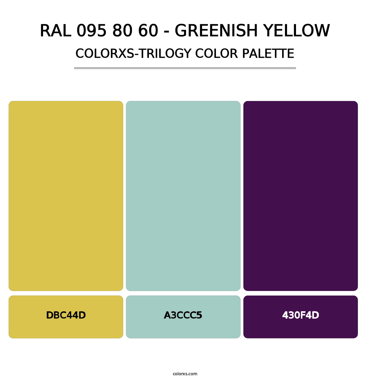 RAL 095 80 60 - Greenish Yellow - Colorxs Trilogy Palette