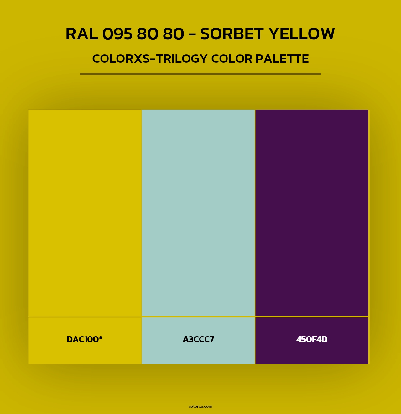 RAL 095 80 80 - Sorbet Yellow - Colorxs Trilogy Palette