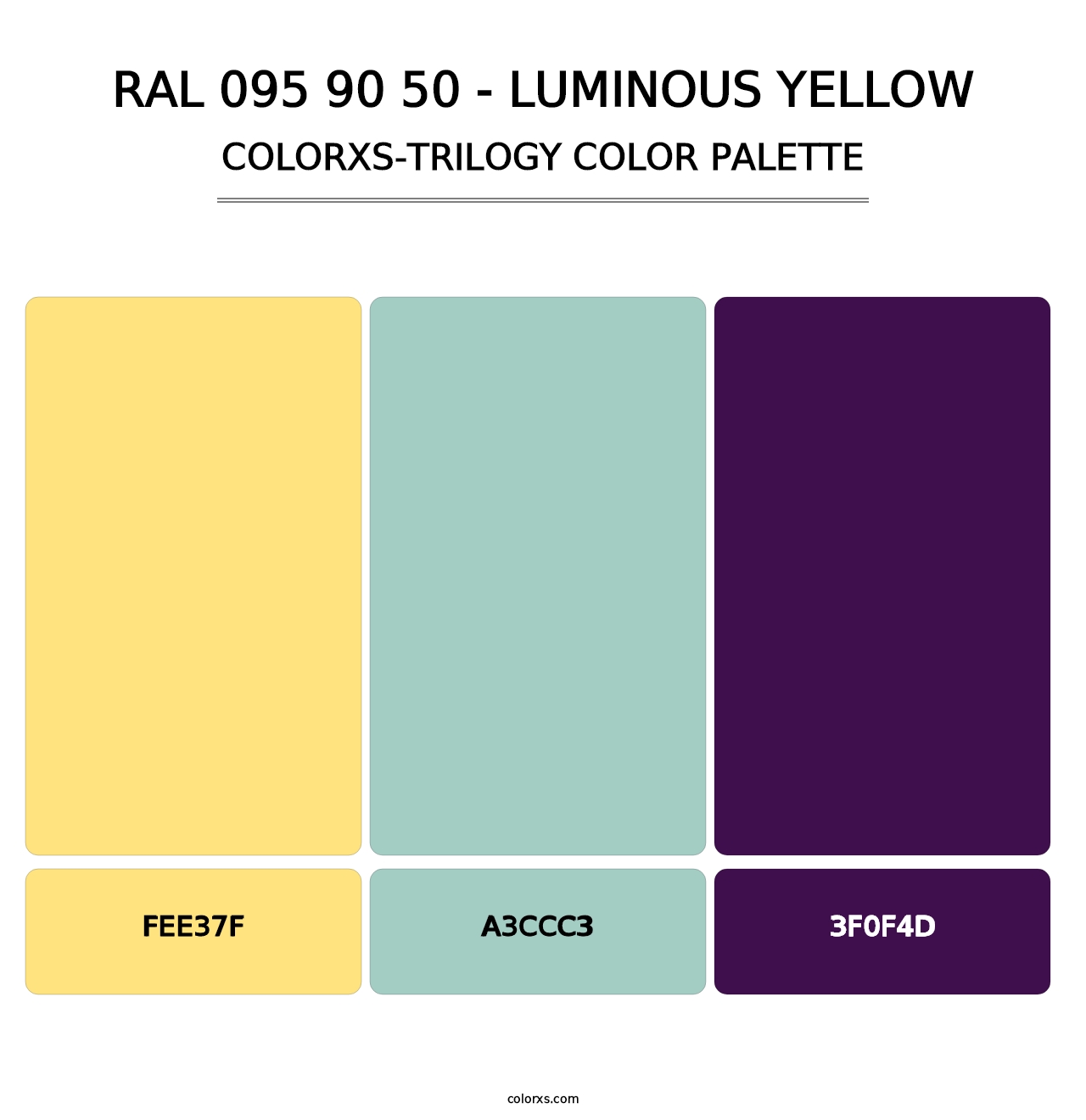RAL 095 90 50 - Luminous Yellow - Colorxs Trilogy Palette