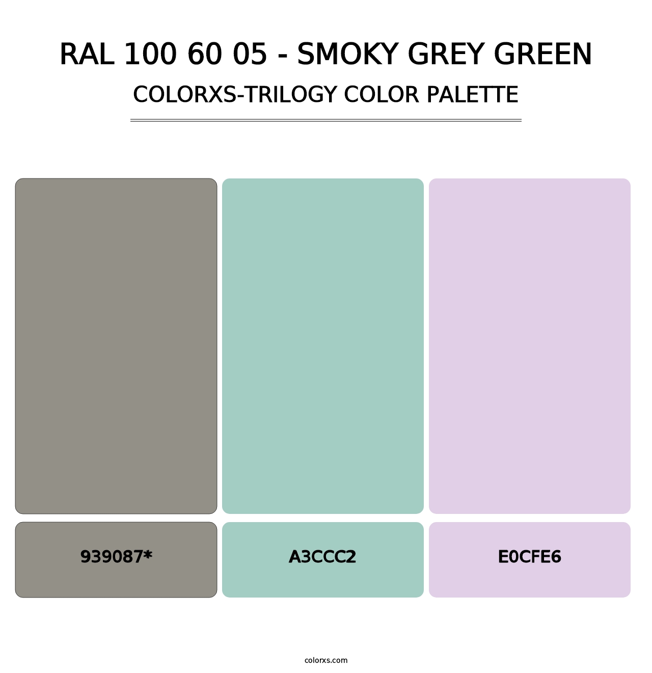 RAL 100 60 05 - Smoky Grey Green - Colorxs Trilogy Palette