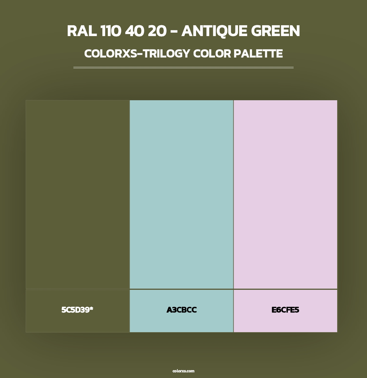 RAL 110 40 20 - Antique Green - Colorxs Trilogy Palette