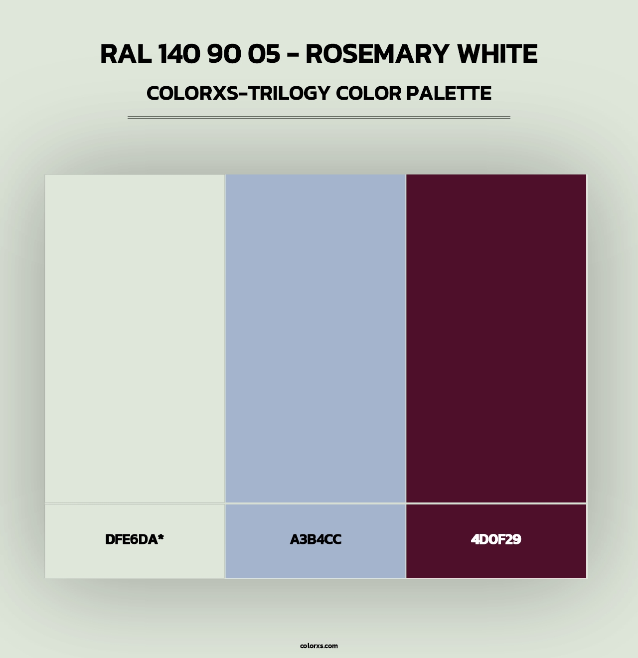 RAL 140 90 05 - Rosemary White - Colorxs Trilogy Palette