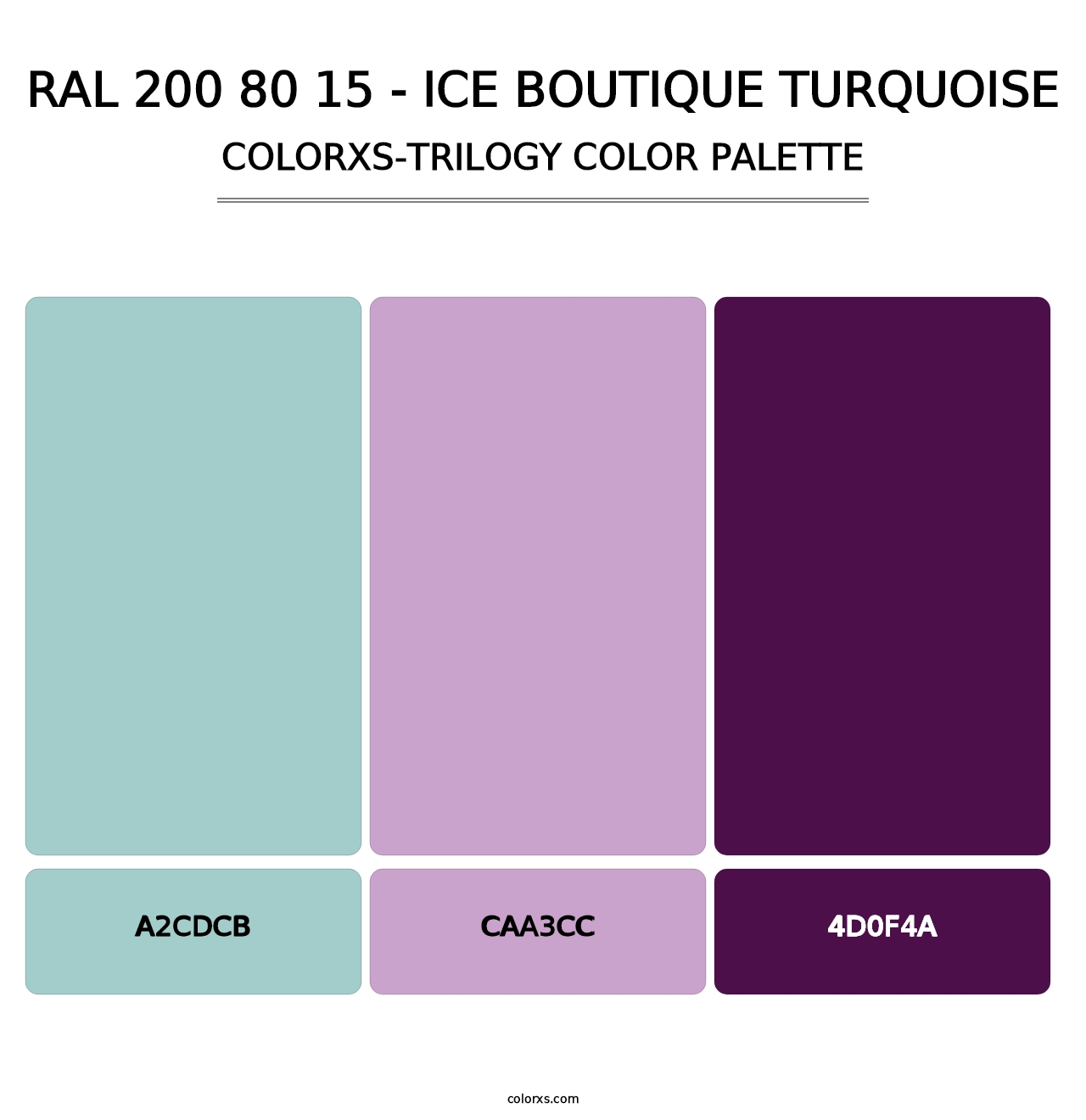 RAL 200 80 15 - Ice Boutique Turquoise - Colorxs Trilogy Palette