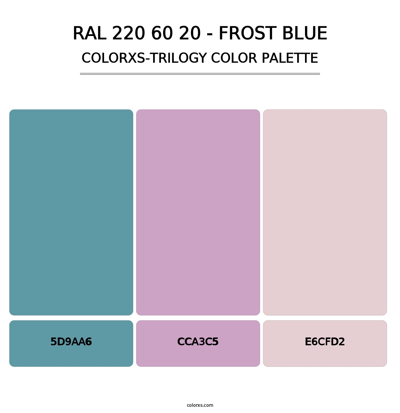 RAL 220 60 20 - Frost Blue - Colorxs Trilogy Palette