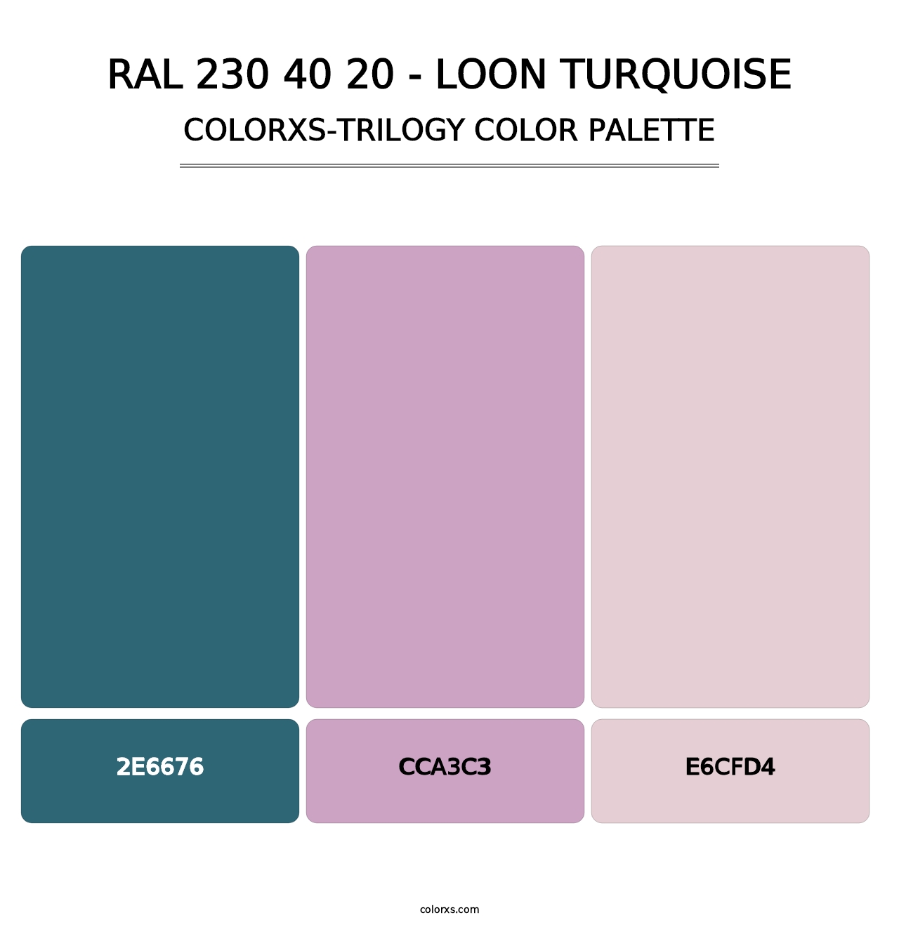 RAL 230 40 20 - Loon Turquoise - Colorxs Trilogy Palette