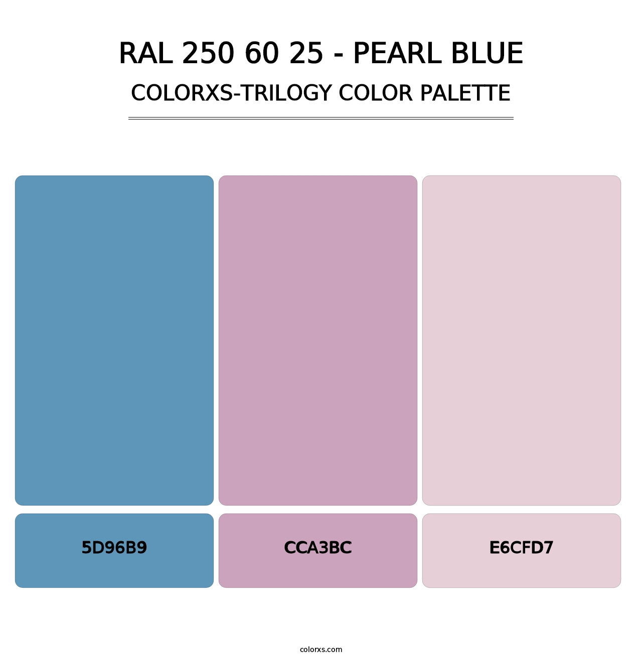 RAL 250 60 25 - Pearl Blue - Colorxs Trilogy Palette