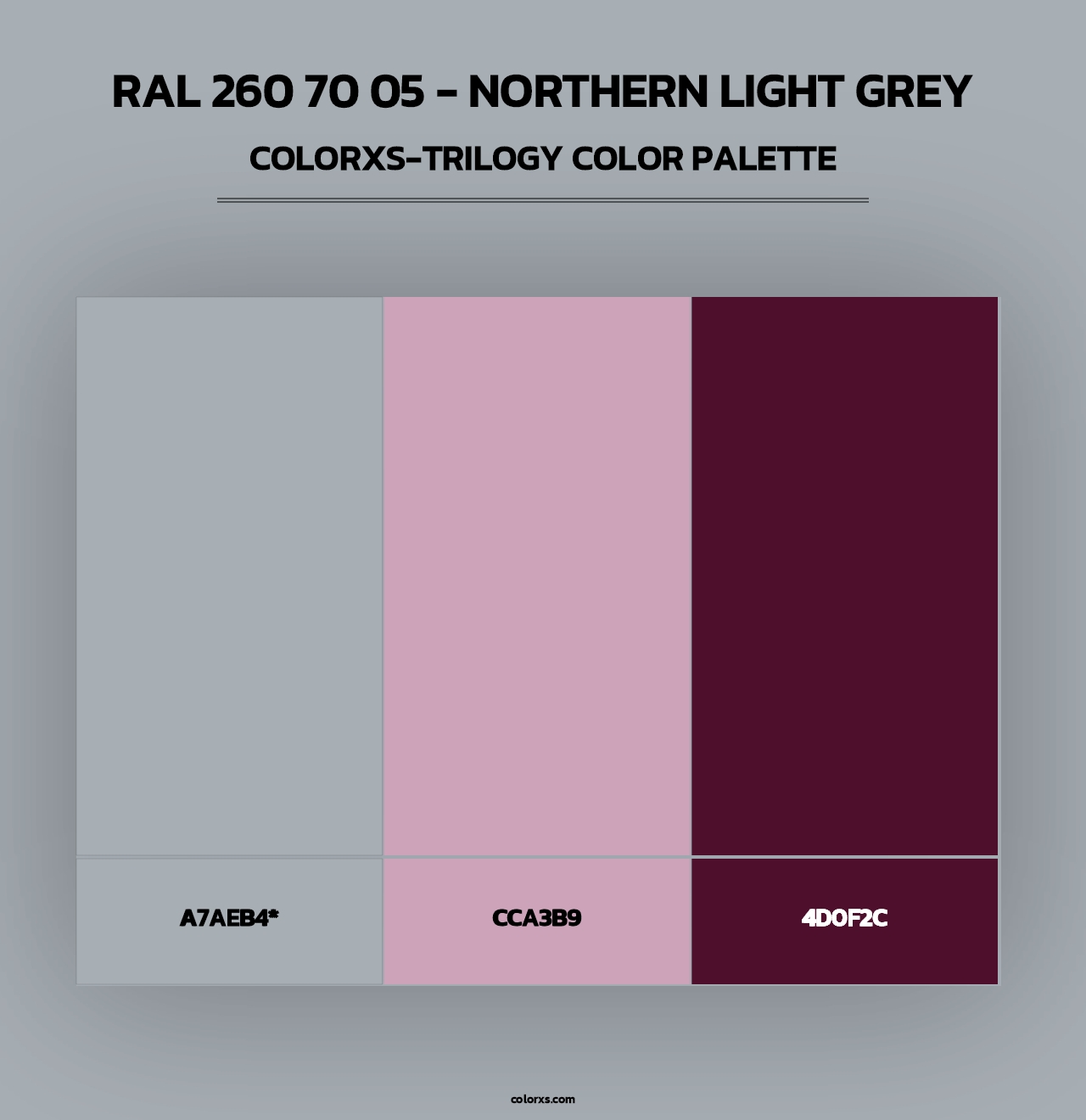 RAL 260 70 05 - Northern Light Grey - Colorxs Trilogy Palette