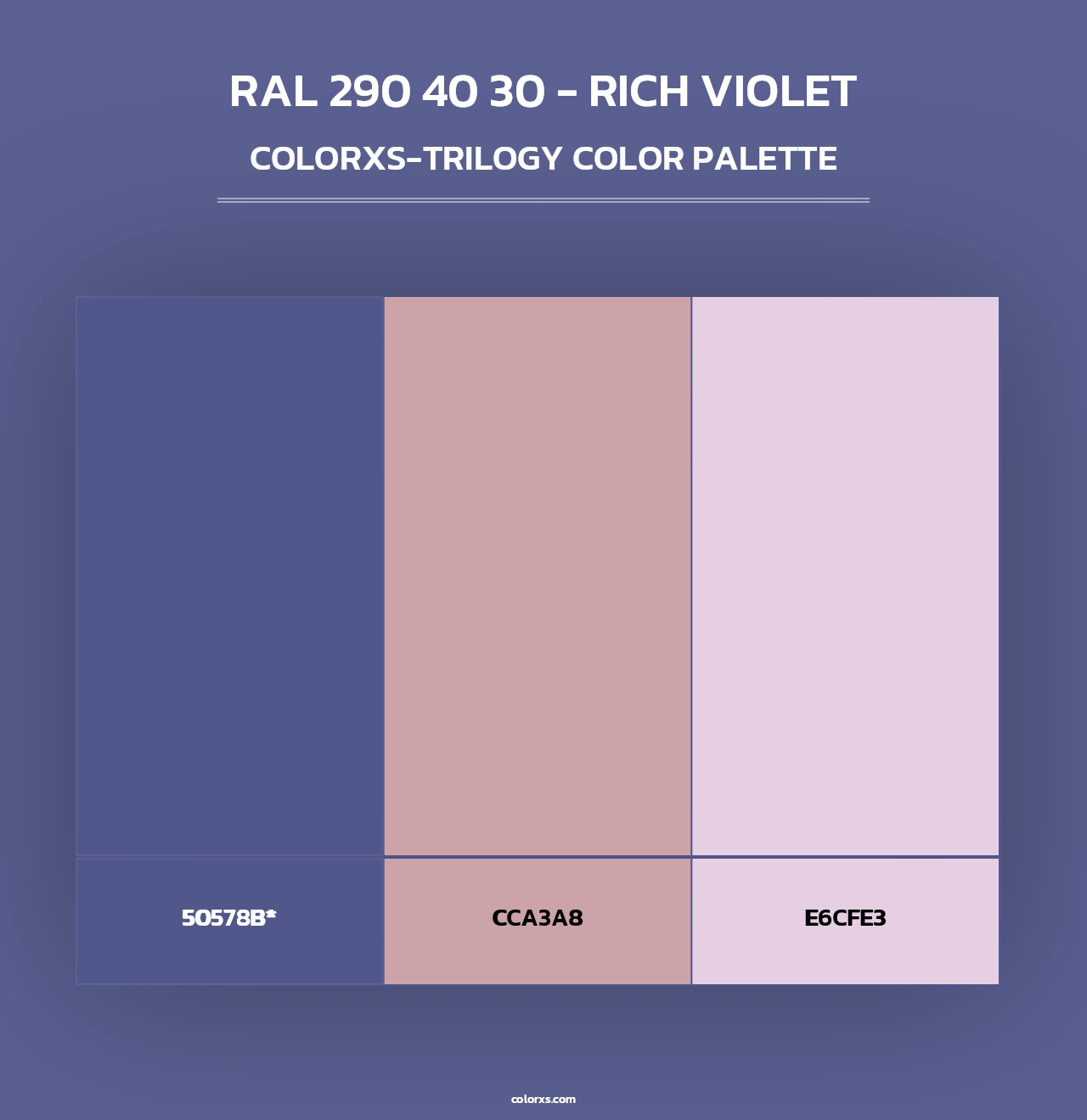 RAL 290 40 30 - Rich Violet - Colorxs Trilogy Palette