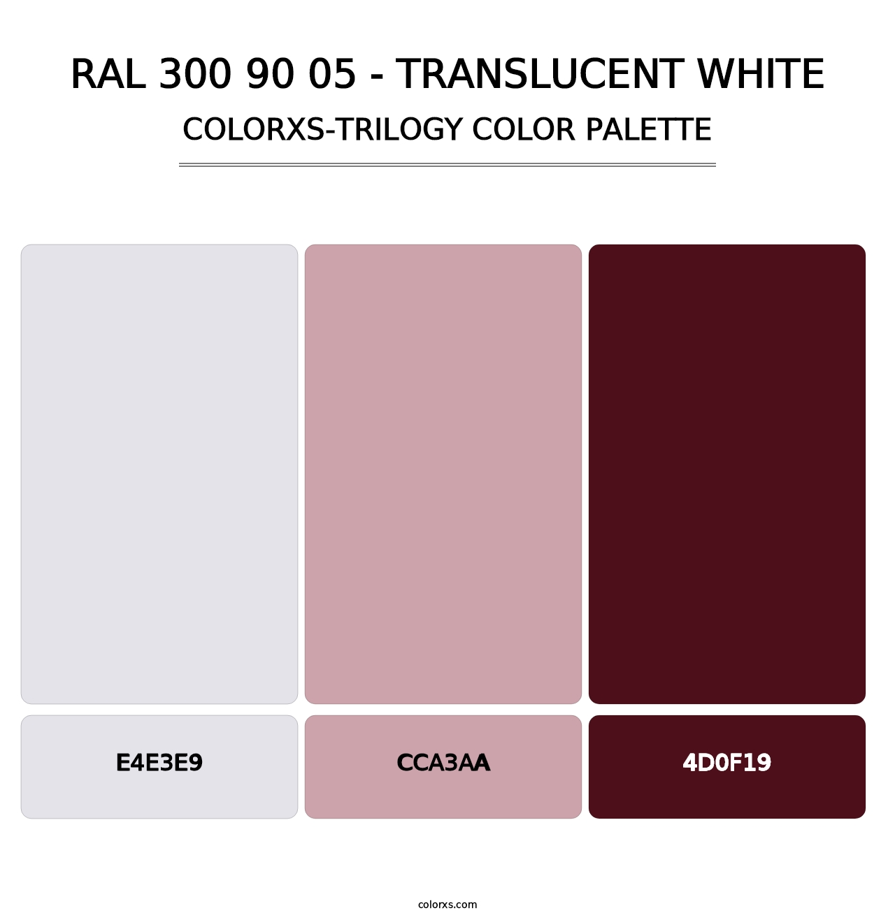 RAL 300 90 05 - Translucent White - Colorxs Trilogy Palette