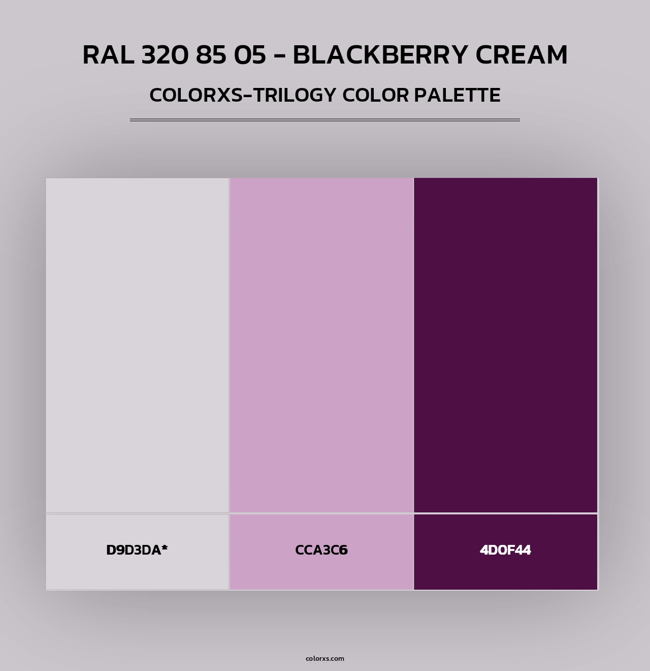 RAL 320 85 05 - Blackberry Cream - Colorxs Trilogy Palette
