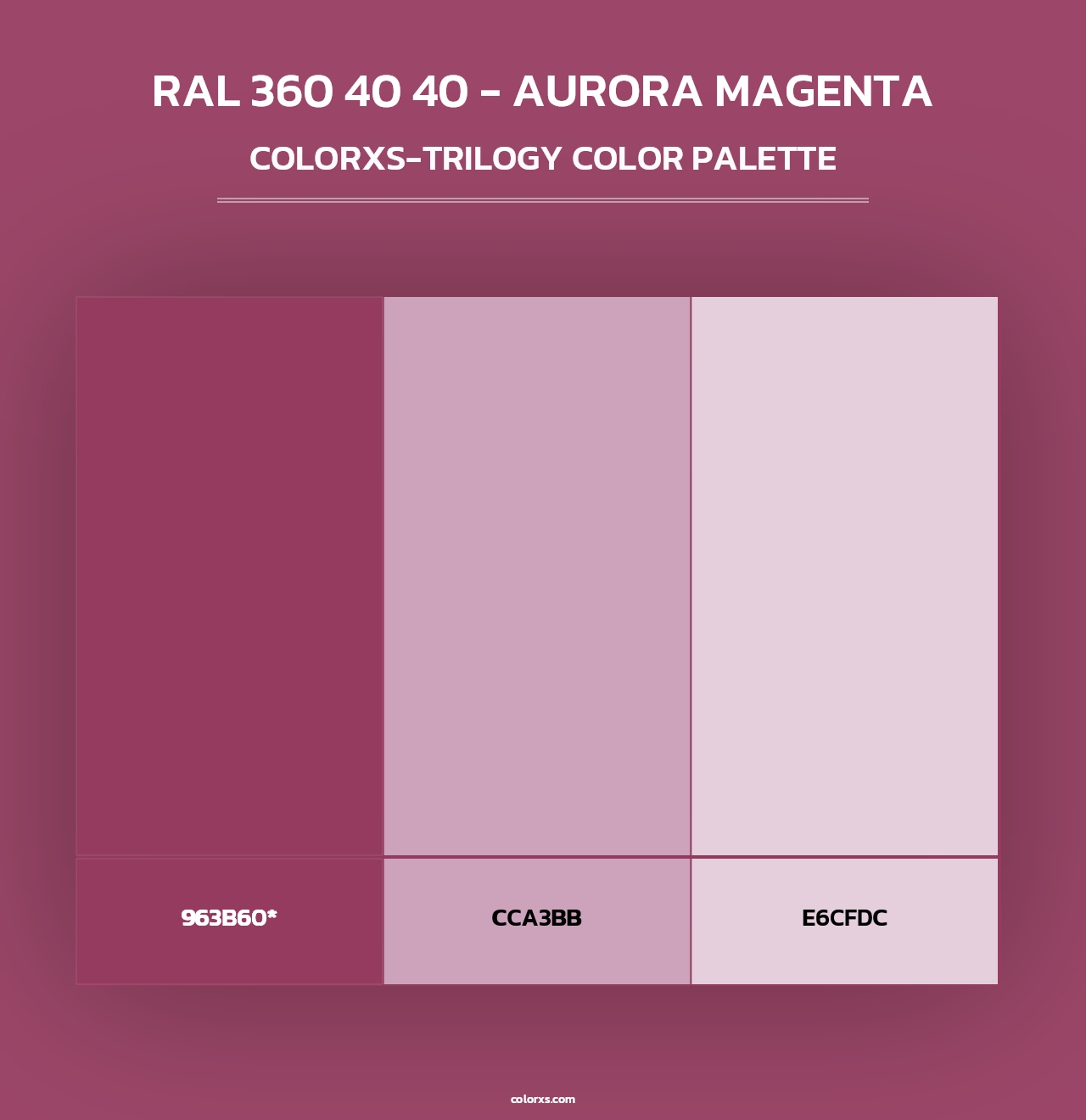 RAL 360 40 40 - Aurora Magenta - Colorxs Trilogy Palette