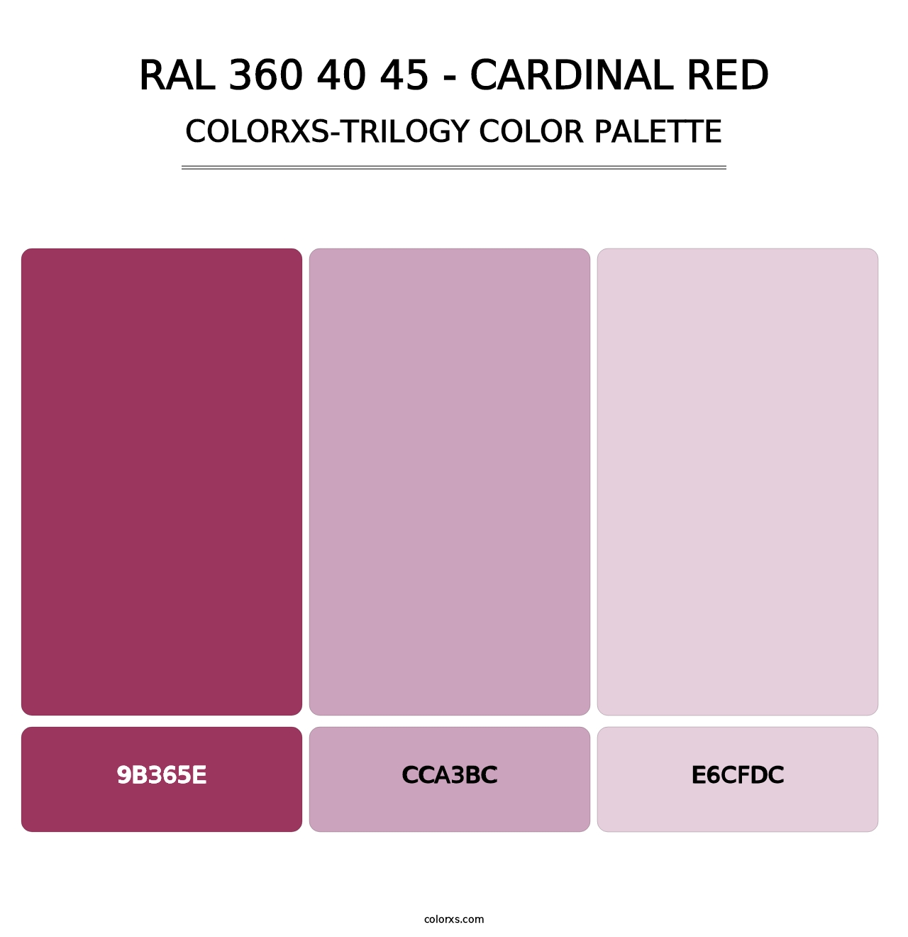 RAL 360 40 45 - Cardinal Red - Colorxs Trilogy Palette