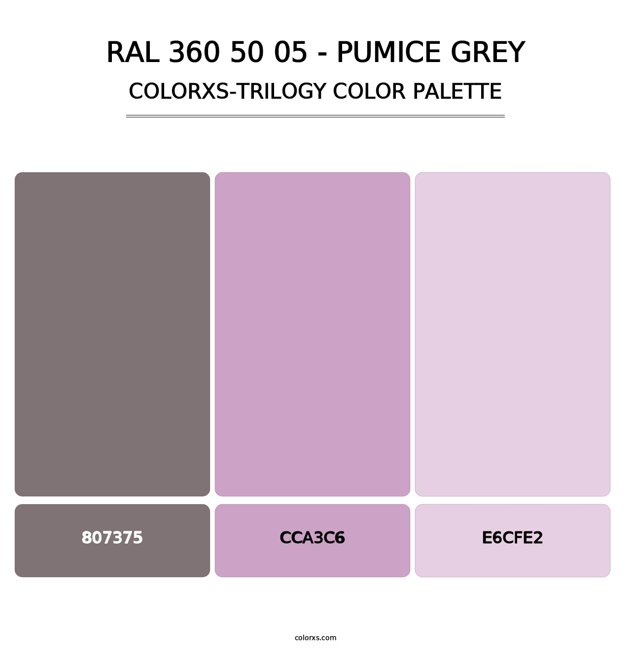 RAL 360 50 05 - Pumice Grey - Colorxs Trilogy Palette