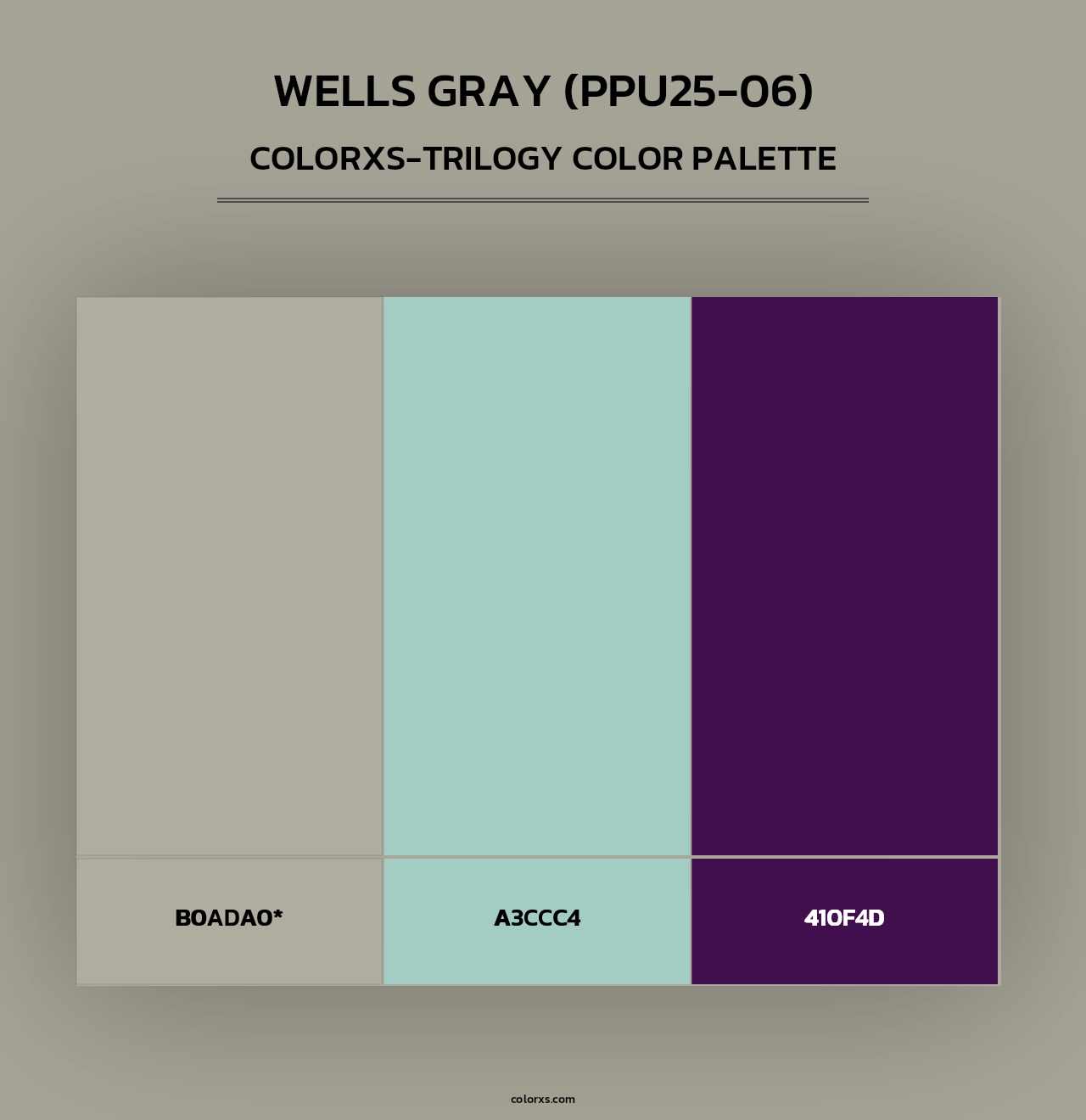 Wells Gray (PPU25-06) - Colorxs Trilogy Palette