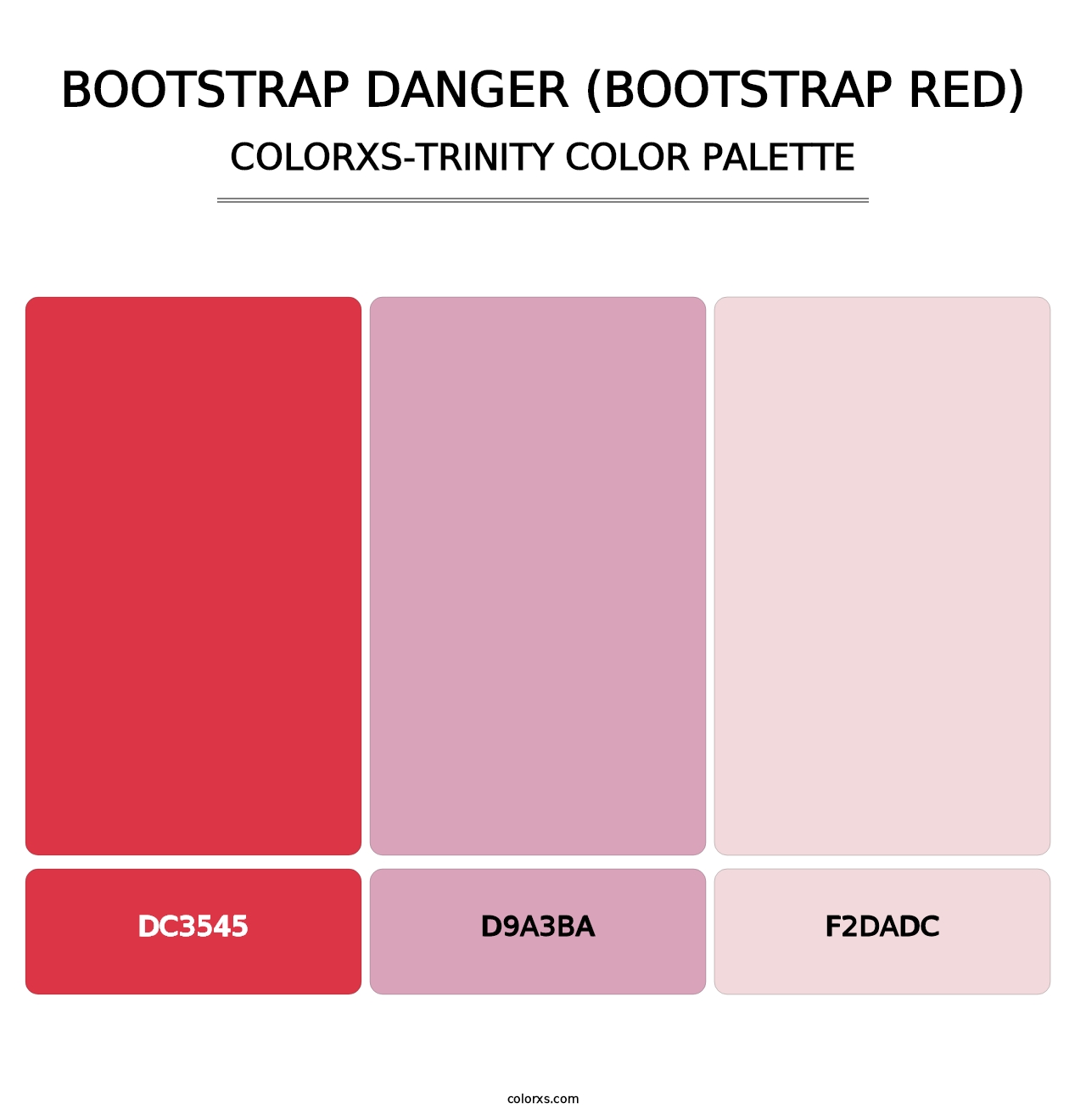 Bootstrap Danger (Bootstrap Red) - Colorxs Trinity Palette
