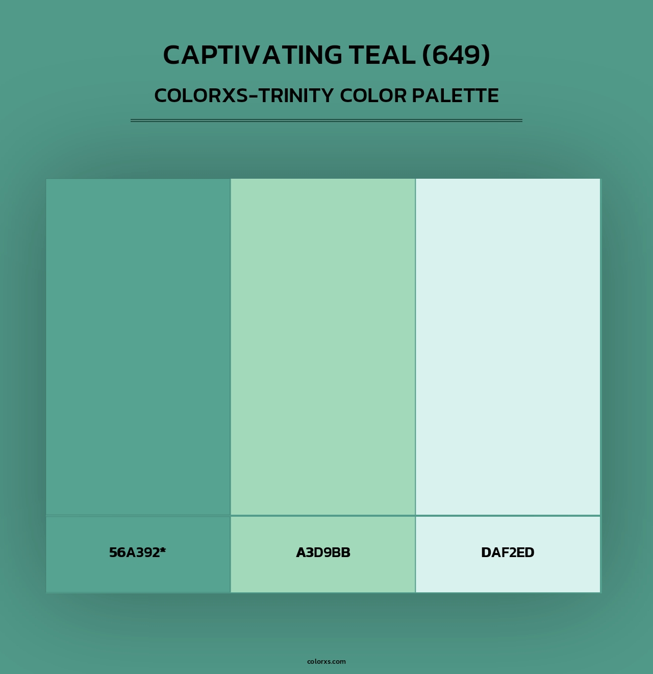 Captivating Teal (649) - Colorxs Trinity Palette