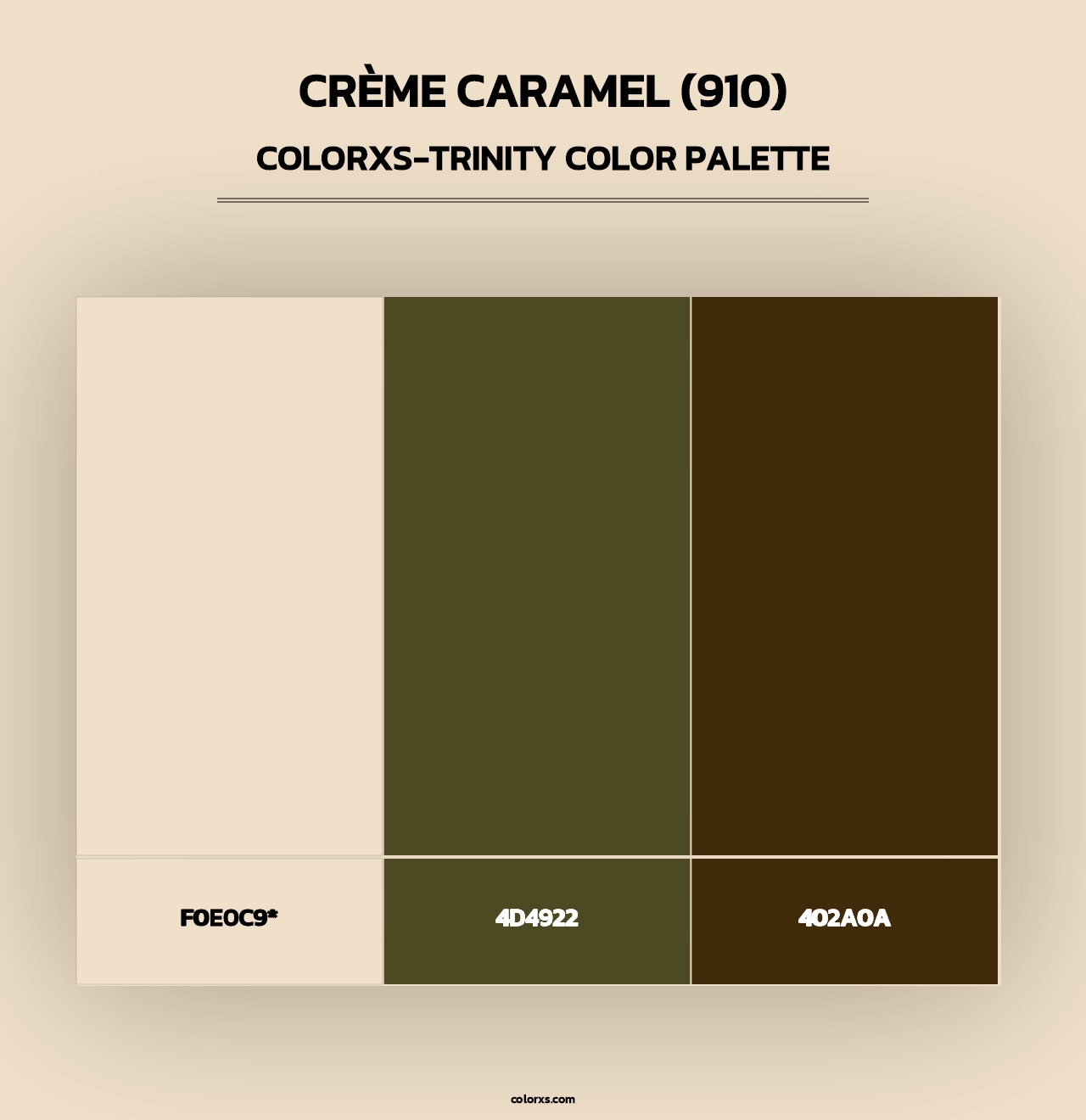 Crème Caramel (910) - Colorxs Trinity Palette