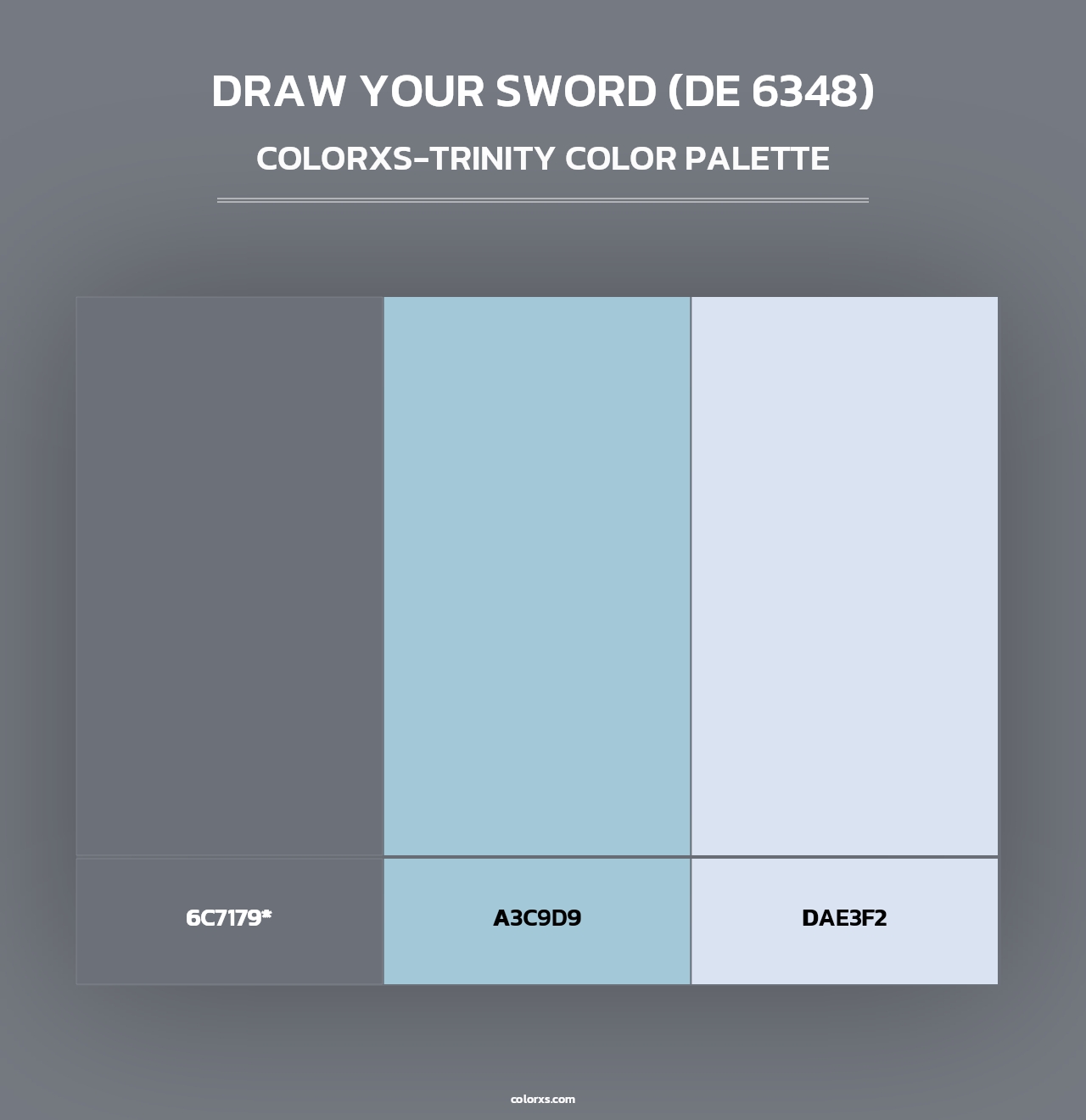 Draw Your Sword (DE 6348) - Colorxs Trinity Palette