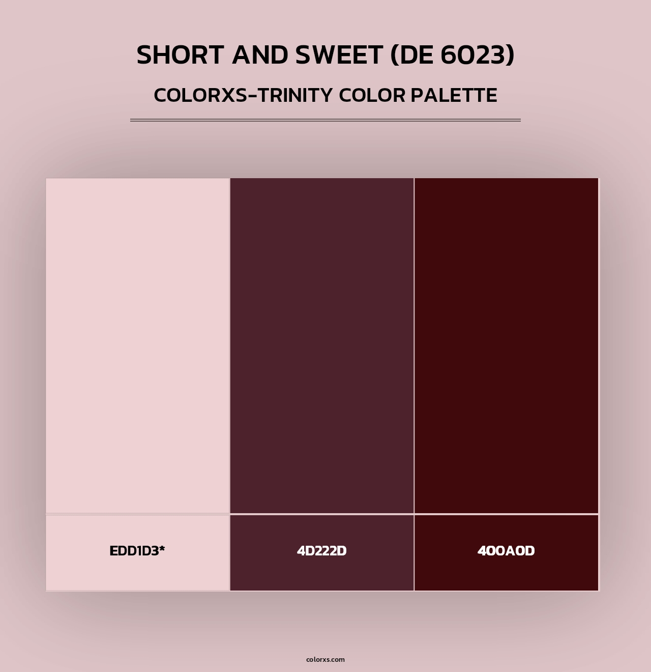 Short and Sweet (DE 6023) - Colorxs Trinity Palette