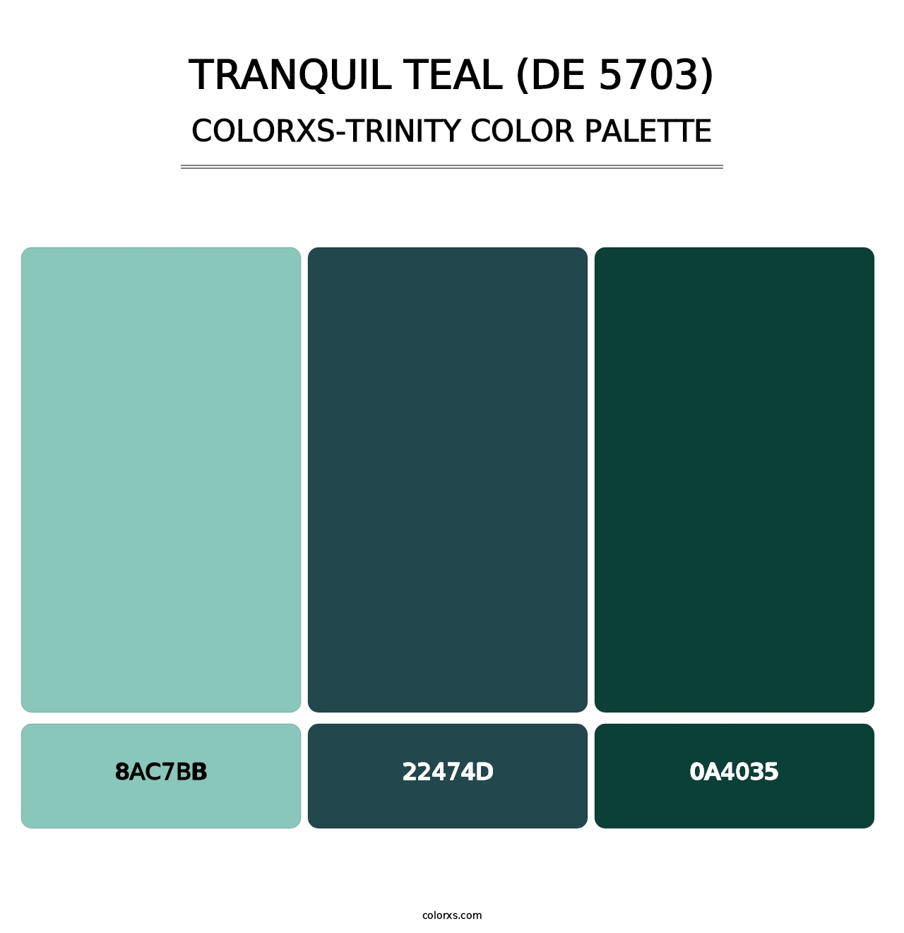 Tranquil Teal (DE 5703) - Colorxs Trinity Palette