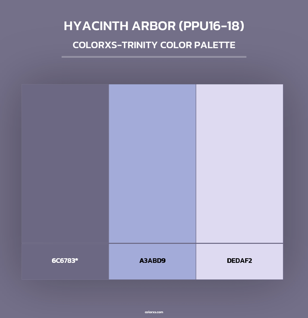 Hyacinth Arbor (PPU16-18) - Colorxs Trinity Palette