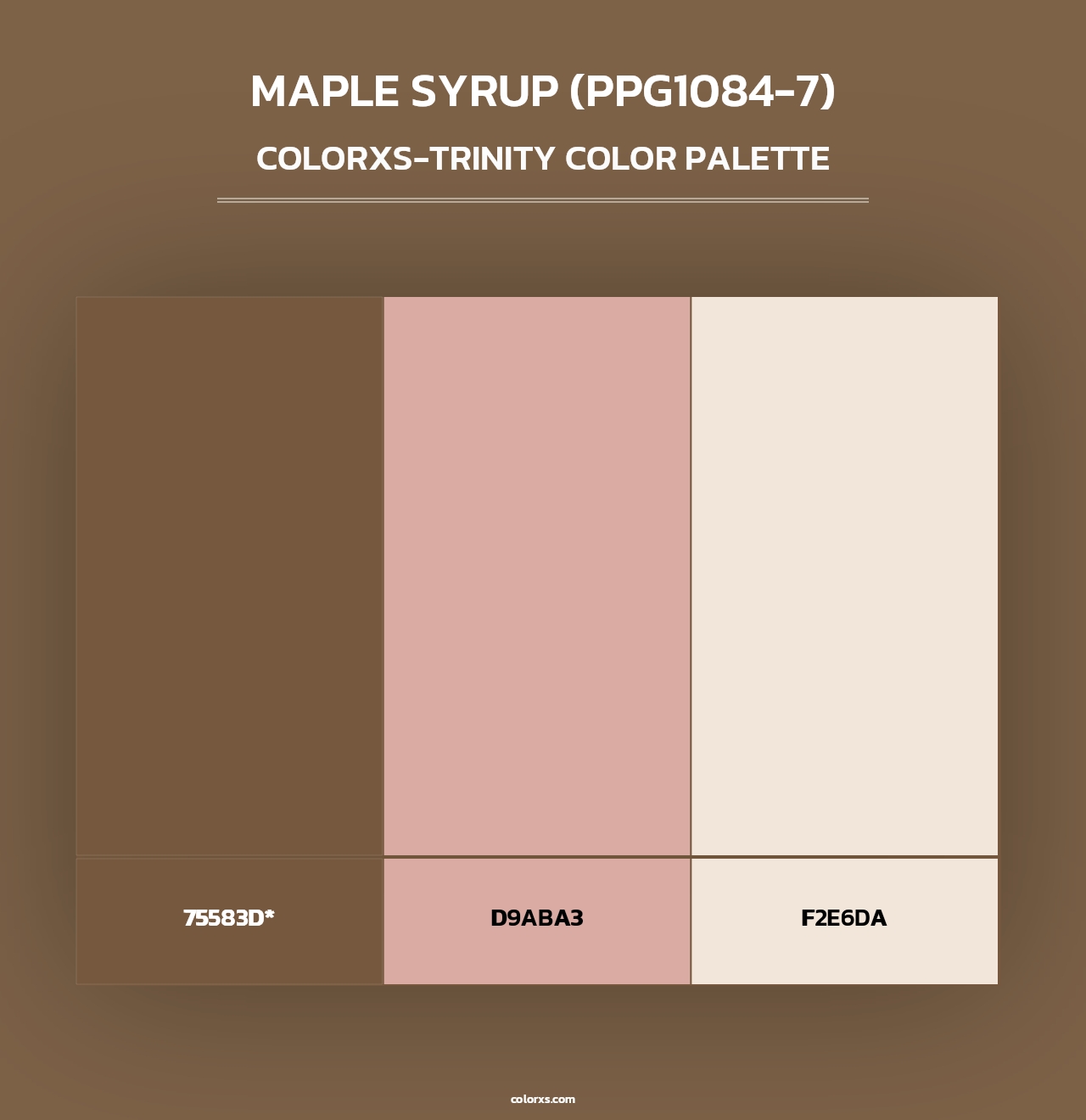 Maple Syrup (PPG1084-7) - Colorxs Trinity Palette