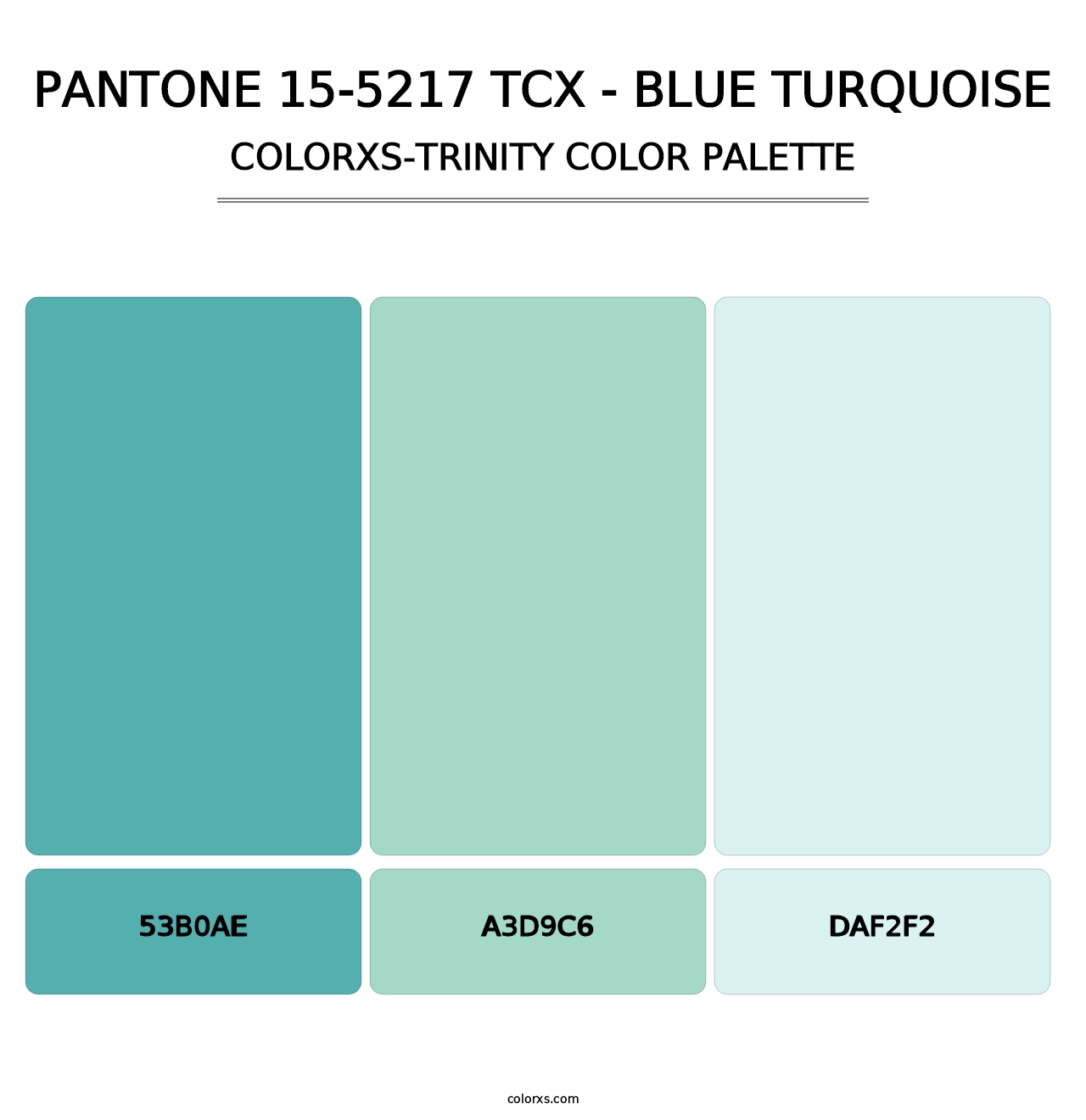 PANTONE 15-5217 TCX - Blue Turquoise - Colorxs Trinity Palette