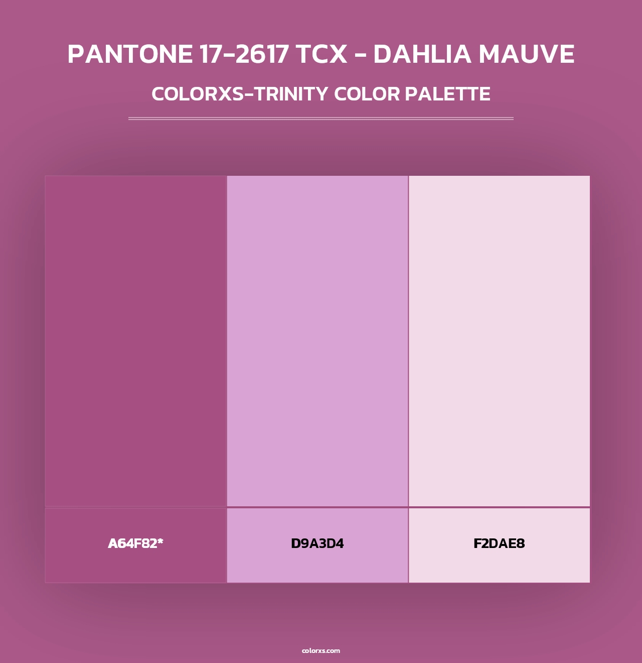 PANTONE 17-2617 TCX - Dahlia Mauve - Colorxs Trinity Palette