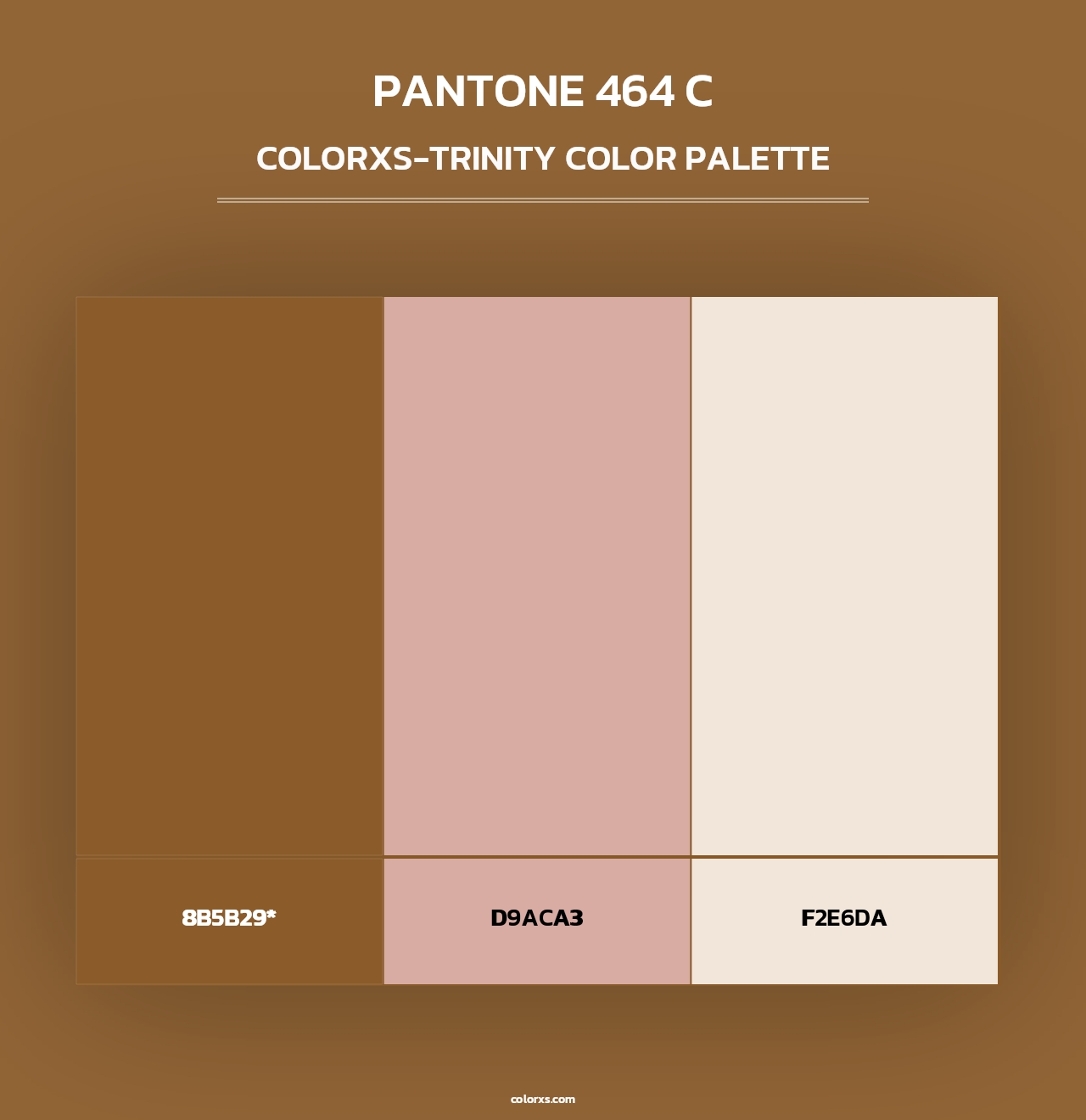 PANTONE 464 C - Colorxs Trinity Palette