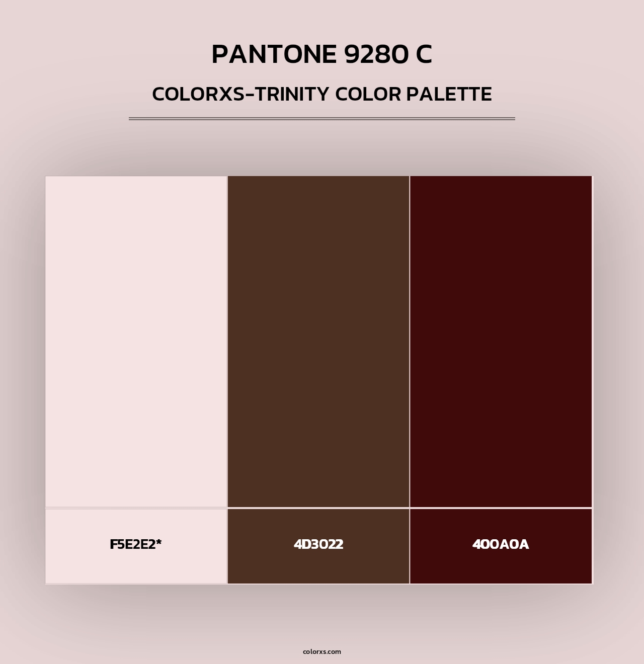 PANTONE 9280 C - Colorxs Trinity Palette