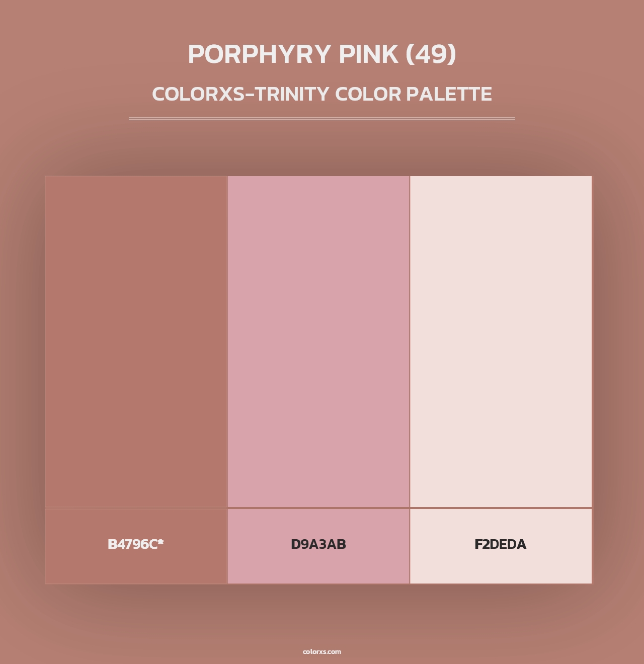 Porphyry Pink (49) - Colorxs Trinity Palette