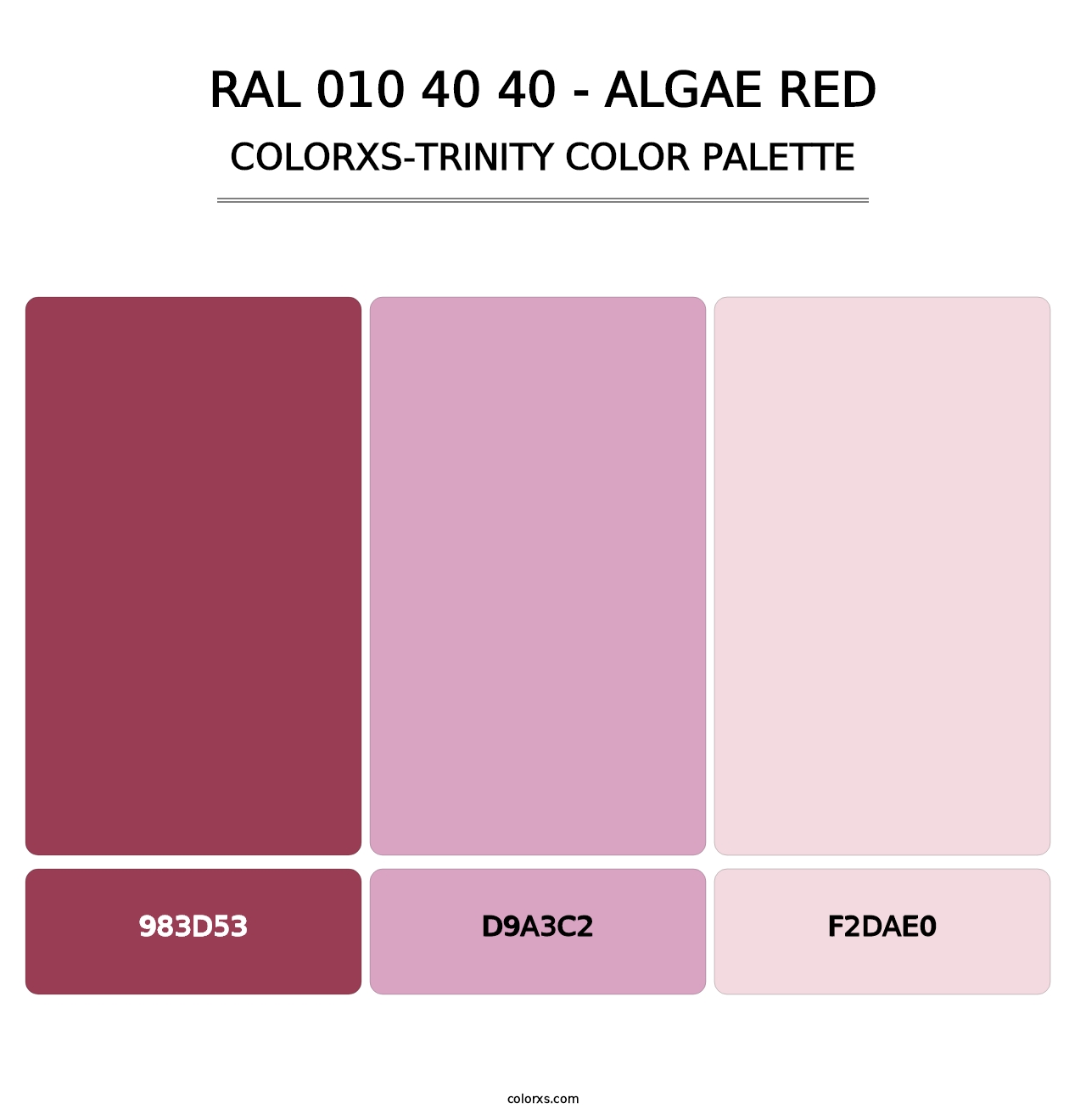 RAL 010 40 40 - Algae Red - Colorxs Trinity Palette