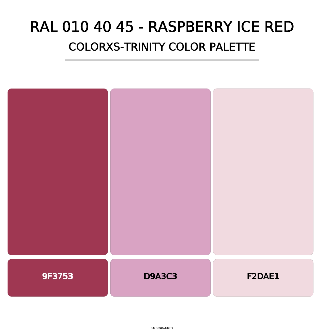 RAL 010 40 45 - Raspberry Ice Red - Colorxs Trinity Palette