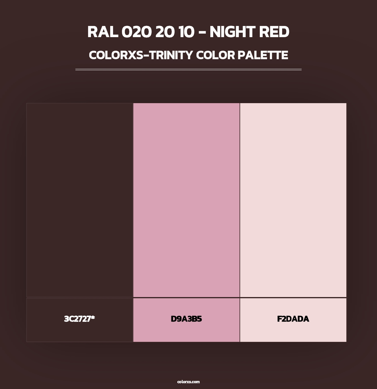 RAL 020 20 10 - Night Red - Colorxs Trinity Palette