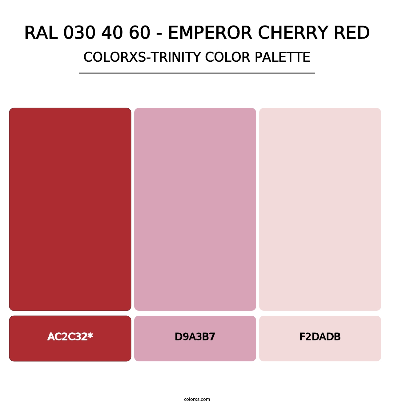 RAL 030 40 60 - Emperor Cherry Red - Colorxs Trinity Palette