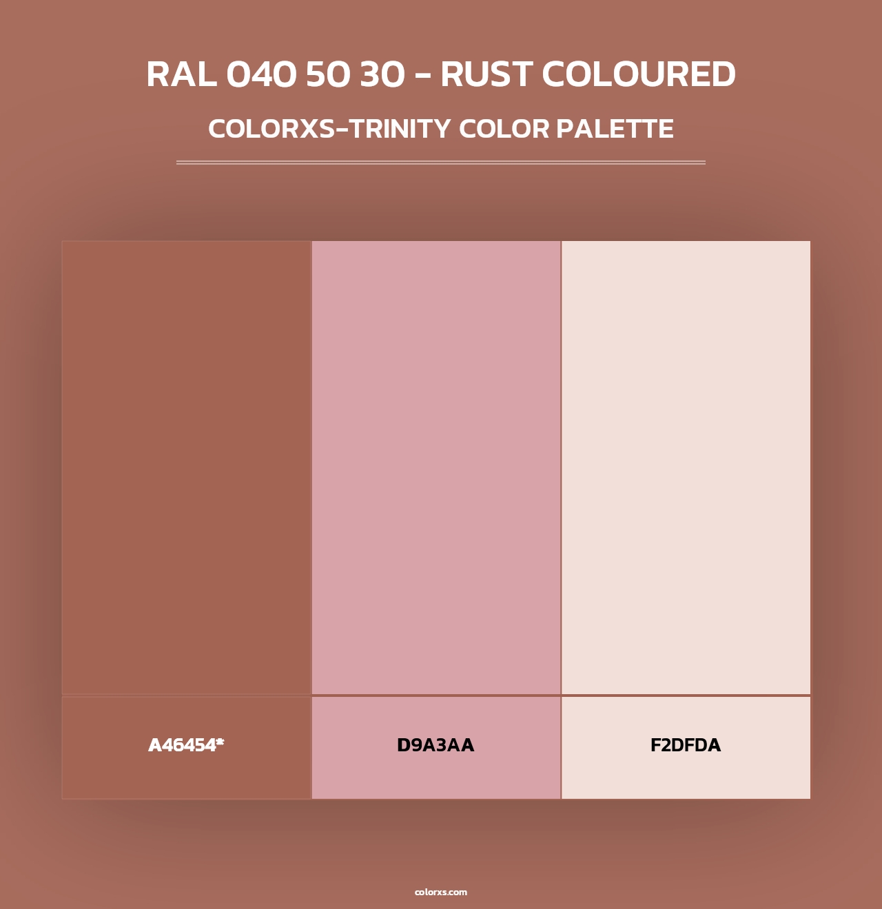 RAL 040 50 30 - Rust Coloured - Colorxs Trinity Palette