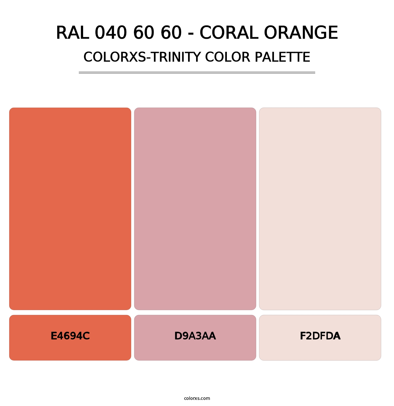 RAL 040 60 60 - Coral Orange - Colorxs Trinity Palette