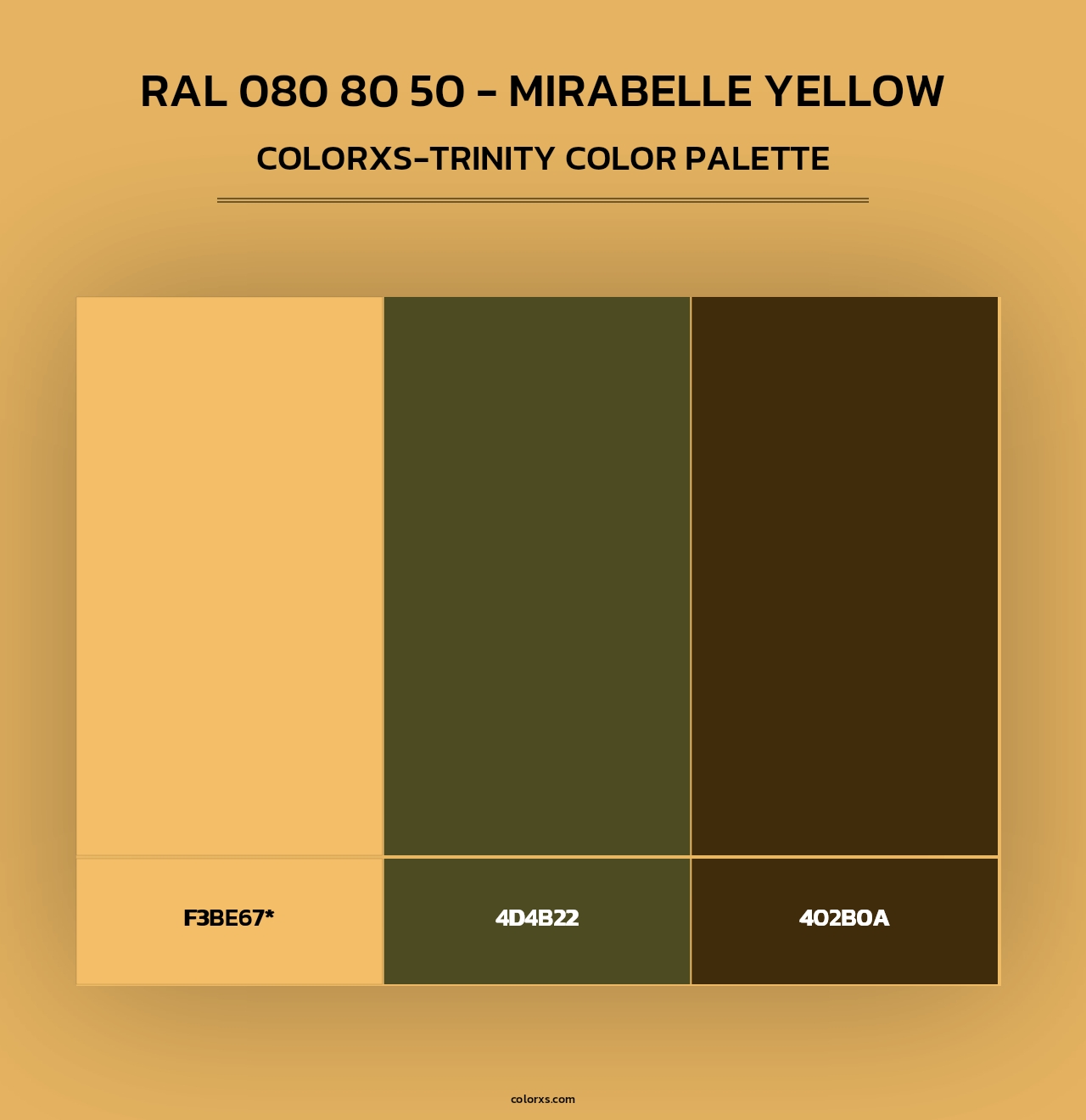 RAL 080 80 50 - Mirabelle Yellow - Colorxs Trinity Palette