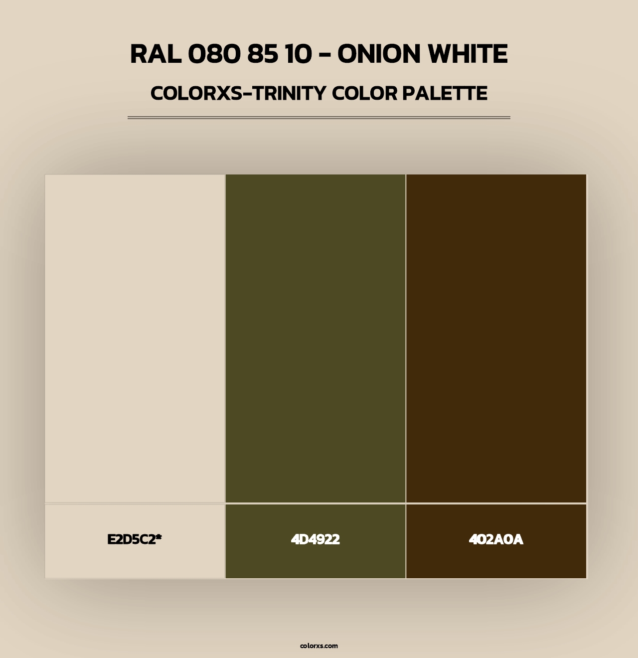 RAL 080 85 10 - Onion White - Colorxs Trinity Palette